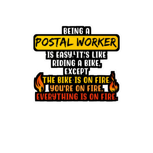 Being A Postal Worker Is Easy | Postal worker Sticker | Funny postal worker Decals | Postal worker Gift