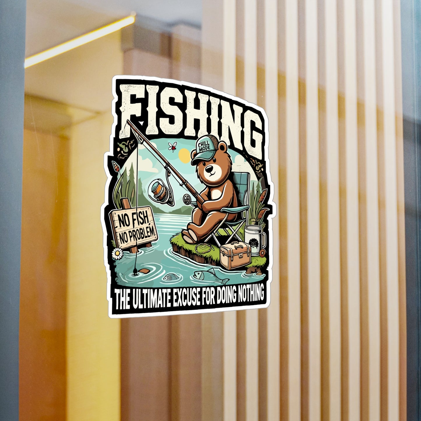 Fishing The Ultimate Excuse for Doing Nothing - Fishing Sticker for Laptop Sticker. Water Bottle Sticker, Vinyl Lazy bear Decal - Fishing Gift