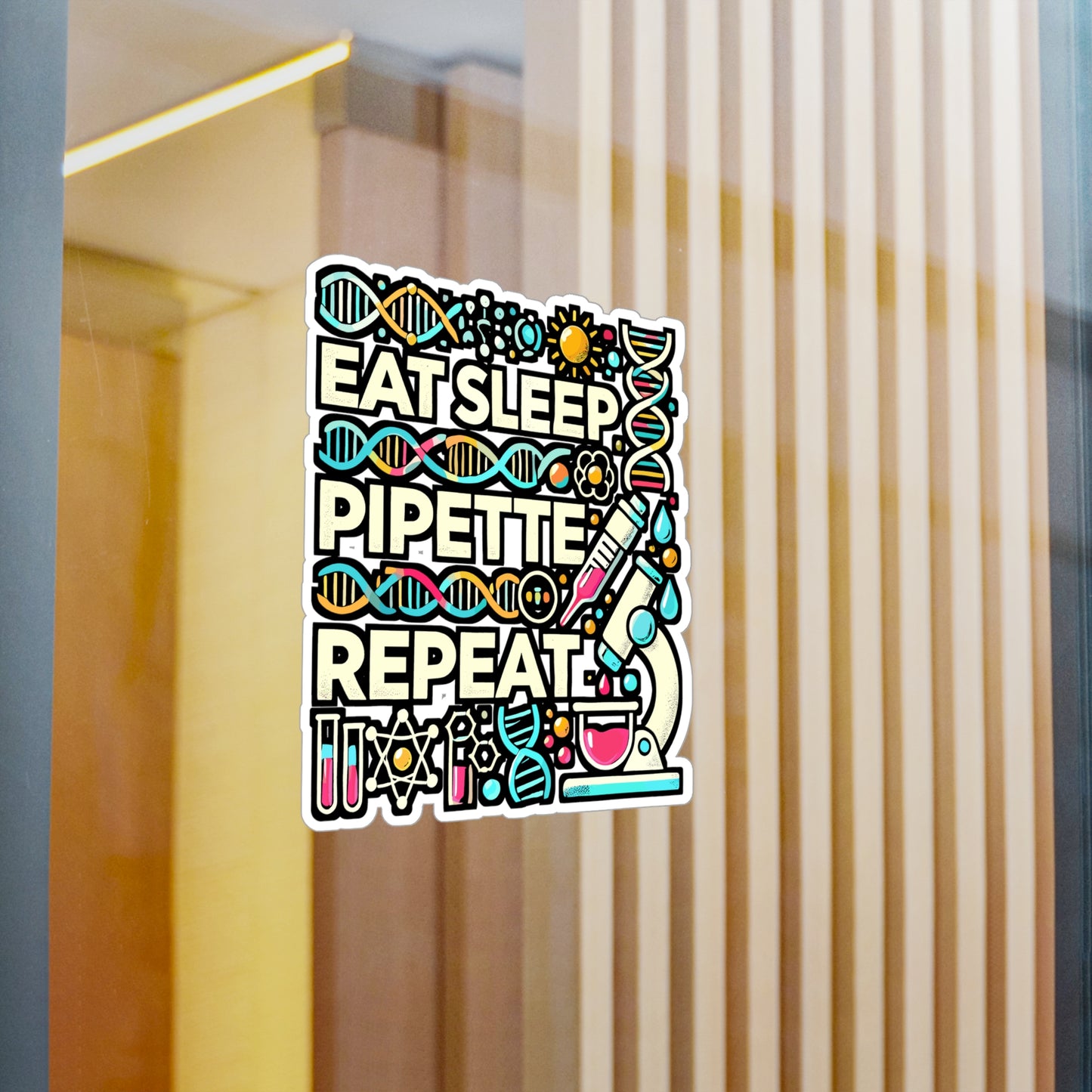 Eat Sleep Pipette Repeat – Pipette Sticker for Laptop & Water Bottle | Vinyl Lab-Tech Decal, Scientist Gift