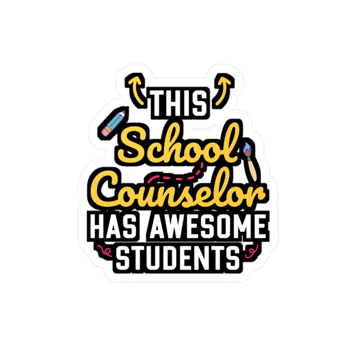 This School Counselor has Awesome Students | School-counselor Sticker | Counselor Decals | School-counselor Gift