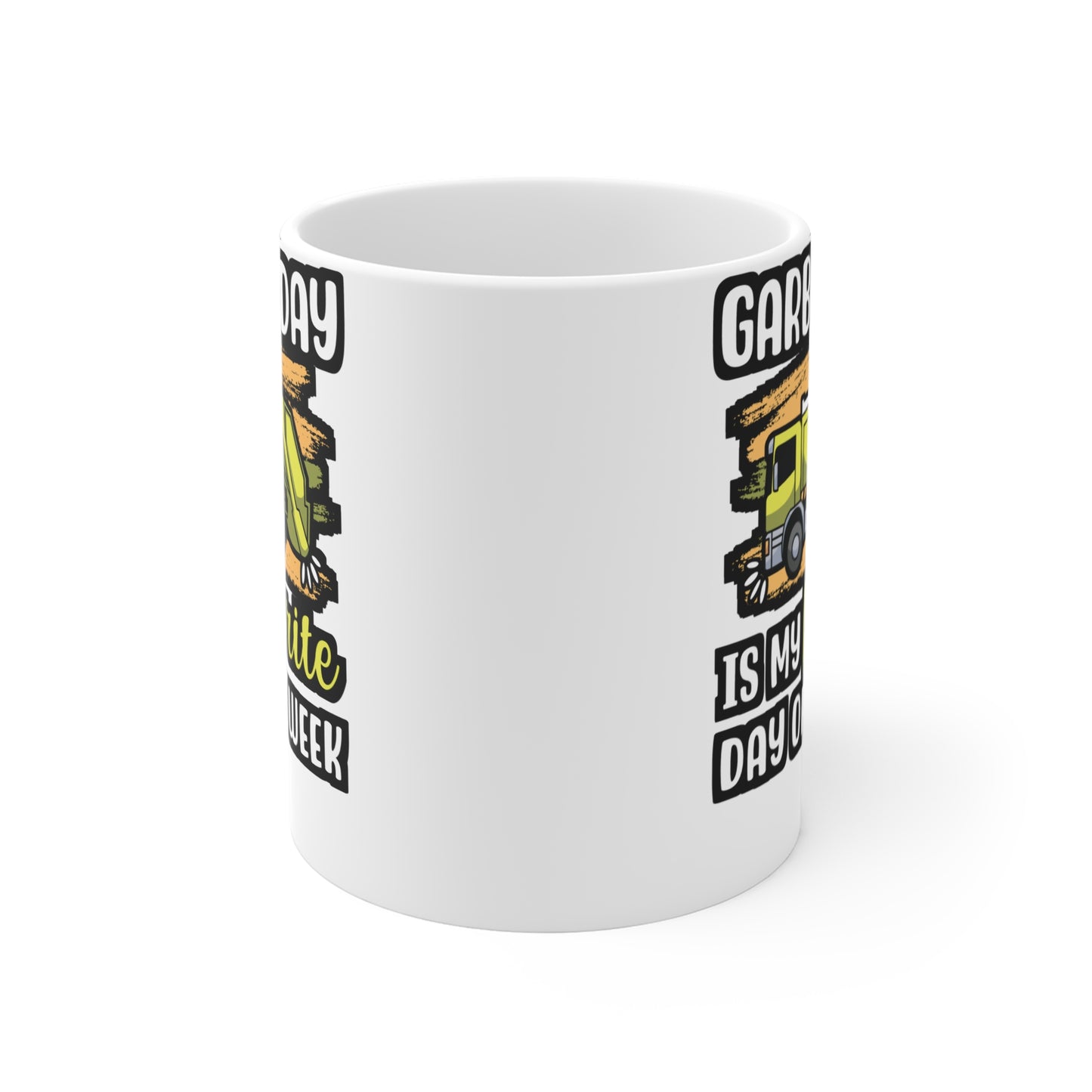 Garbage Day Is My Favourite Day Of The Week - Garbage Mug for Coffee 11oz. Garbage Cup, White ceramic, Truck Mug - Garbage Gift