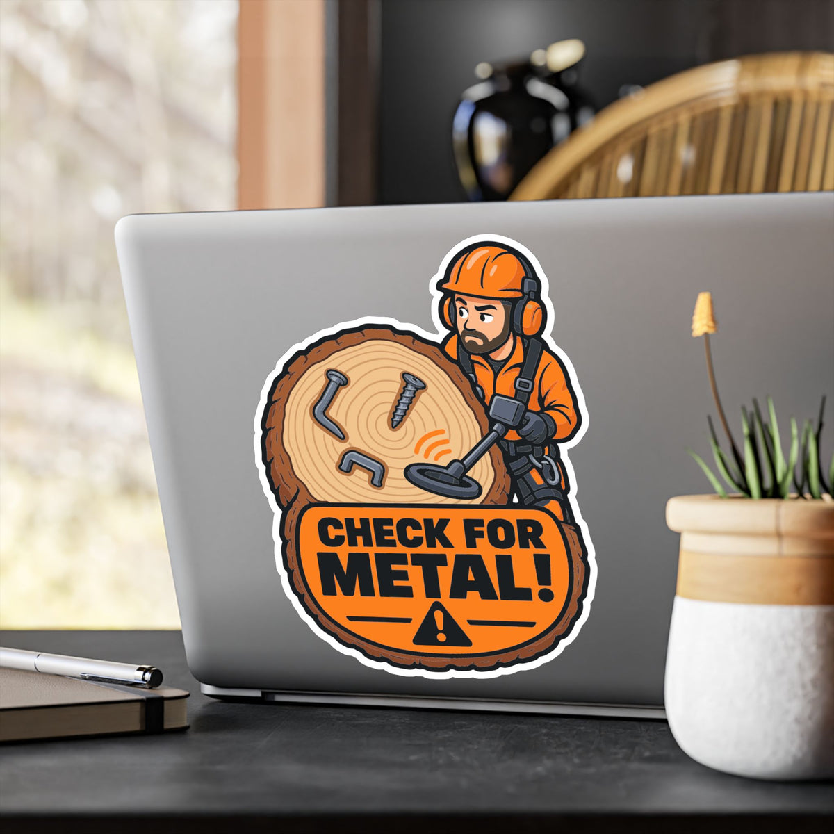 Tree Sticker "Check for Metal!" – Funny Tree Worker and Branch Manager Decals for Laptop or Water Bottle