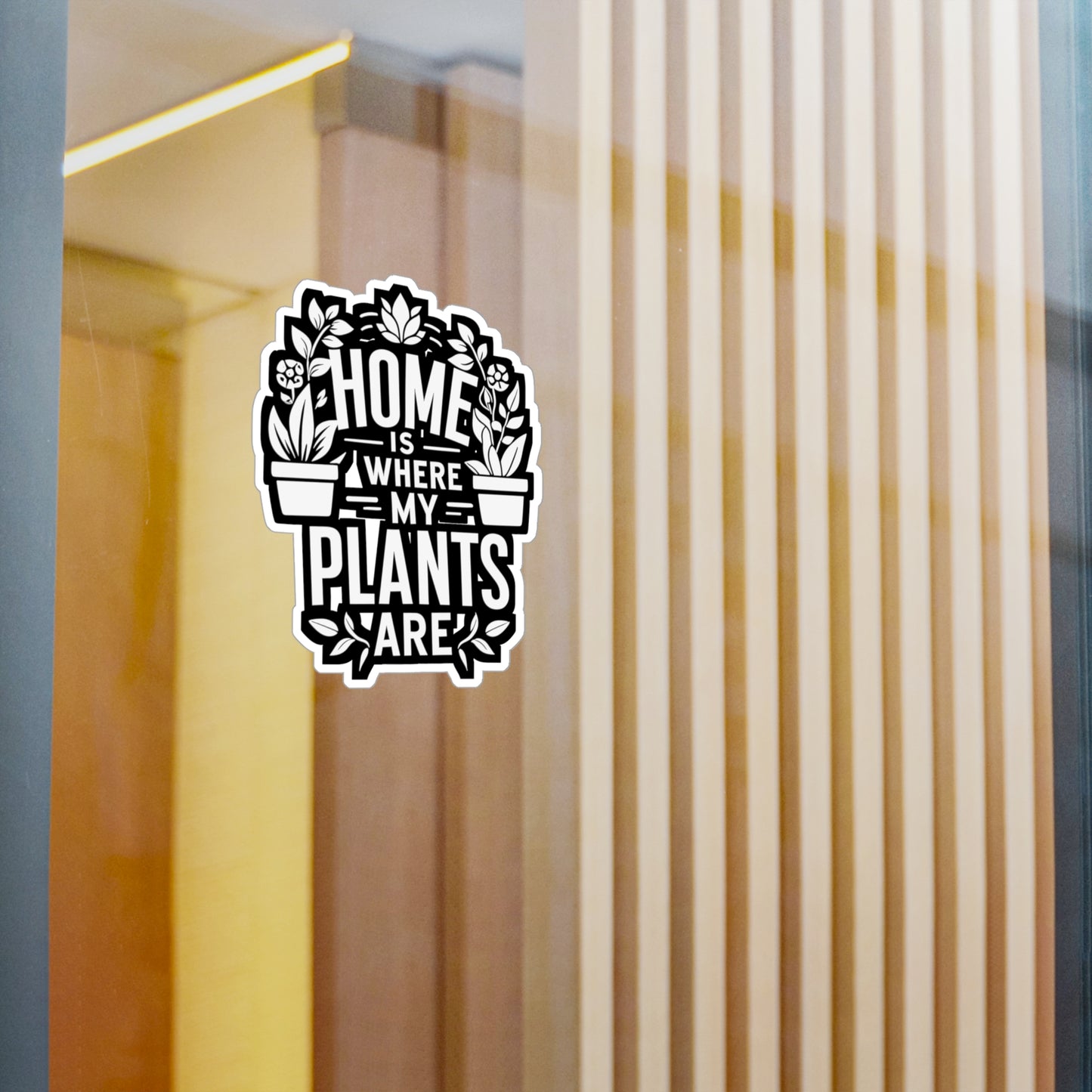 Home Is Where My Plants Are - Gardening Sticker for Laptop Sticker. Water Bottle Sticker, Vinyl Landscaper Decal - Gardening Gift