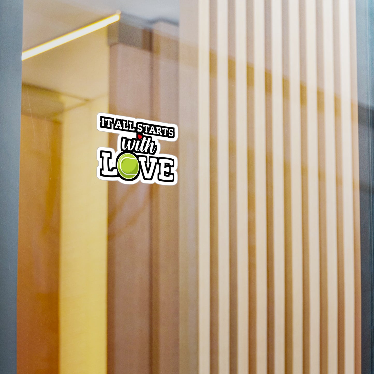 It All Starts With Love - Tennis Sticker for Wall, Laptop, Window, Truck, Car Tennis Gift Vinyl Love Decal Sticker