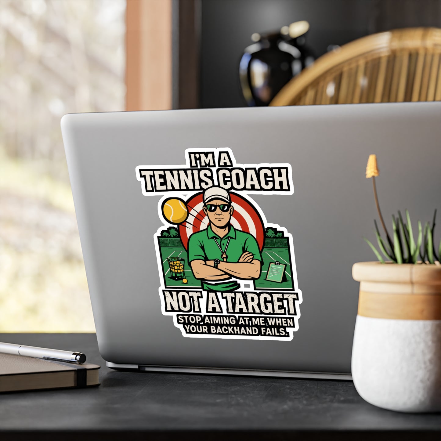 I'm A Tennis Coach Not A Target - Tennis Coach Sticker - For Laptop, Water Bottle - Gift for Tennis Instructors, Coaches
