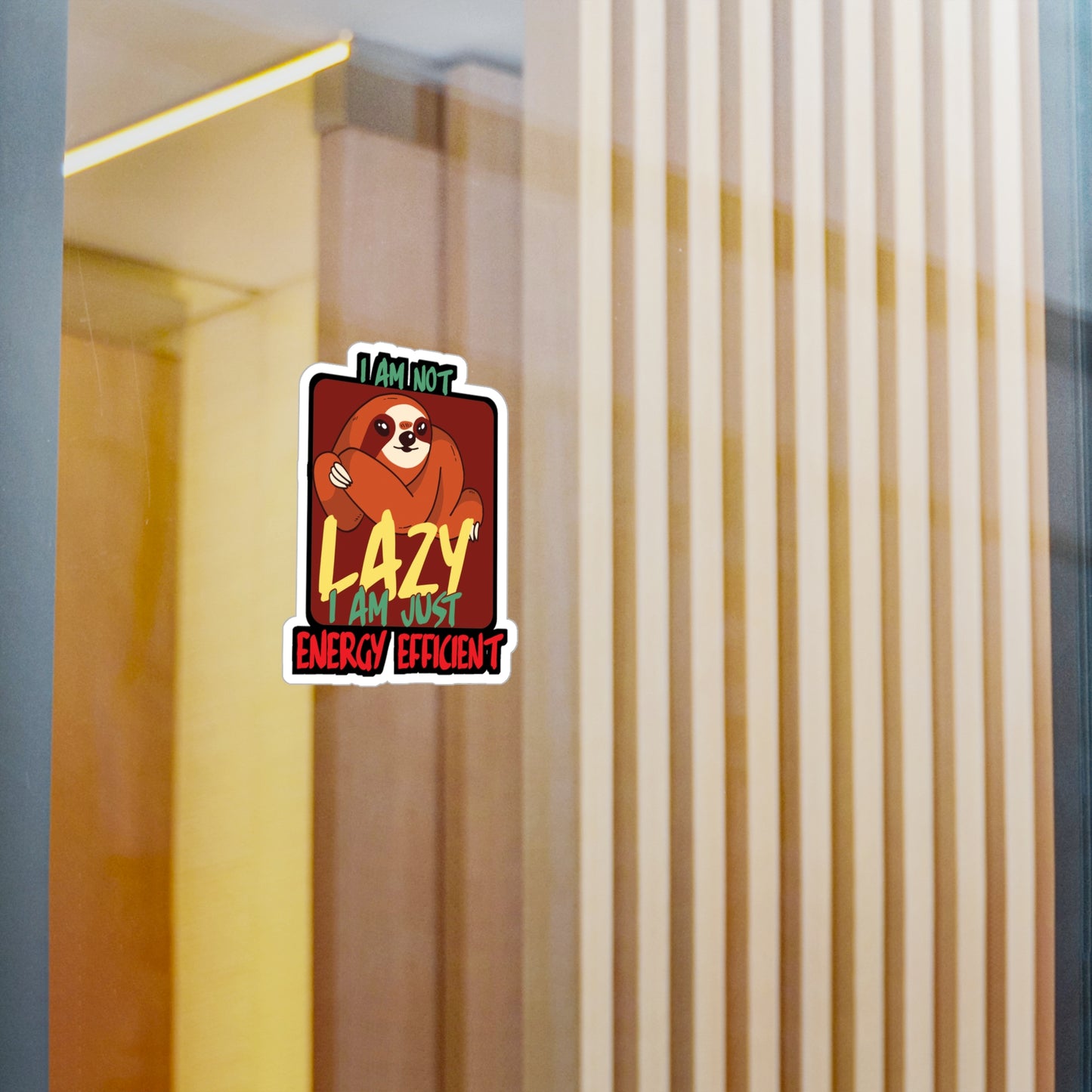 I am not lazy i am just energy efficient - Sloth Sticker for Laptop Sticker. Water Bottle Sticker, Vinyl Cute Decal - Sloth Gift