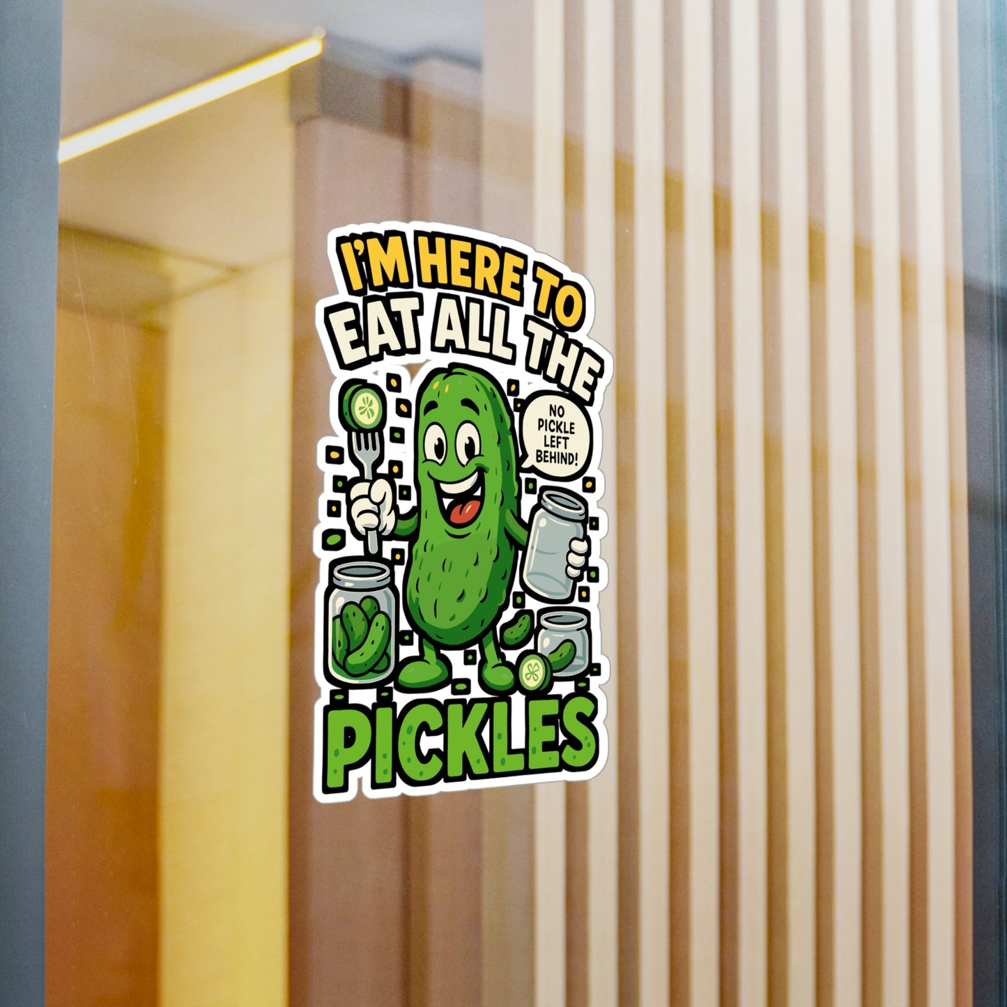 I'm Here To Eat All The Pickles – Funny Pickle Sticker for Laptop or Water Bottle | Vinyl Cucumber Decal, Food Lover Gift