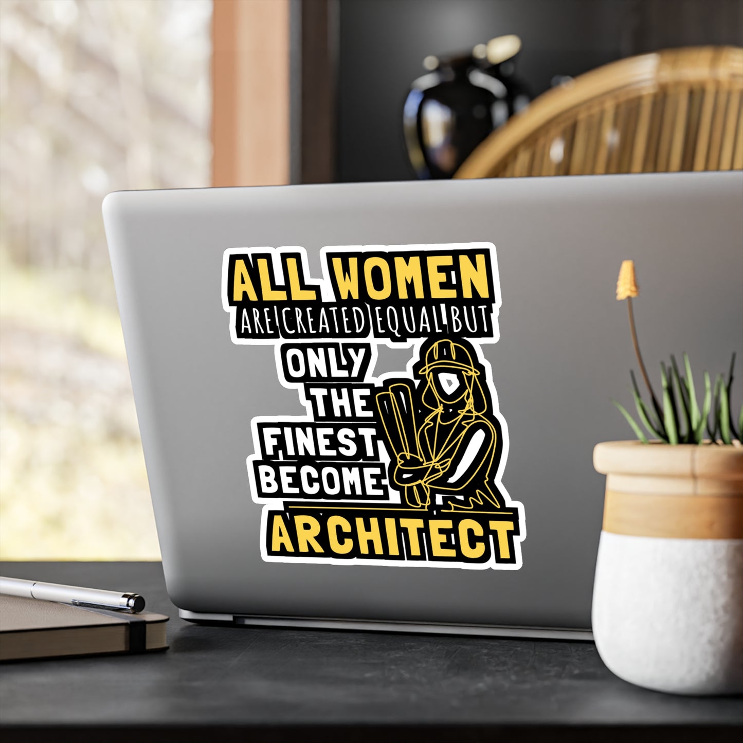 All Women Are Created Equal But Only The Finest Become Architect - Architecture Sticker for Laptop Sticker. Water Bottle Sticker, Vinyl Studio Decal - Architecture Gift