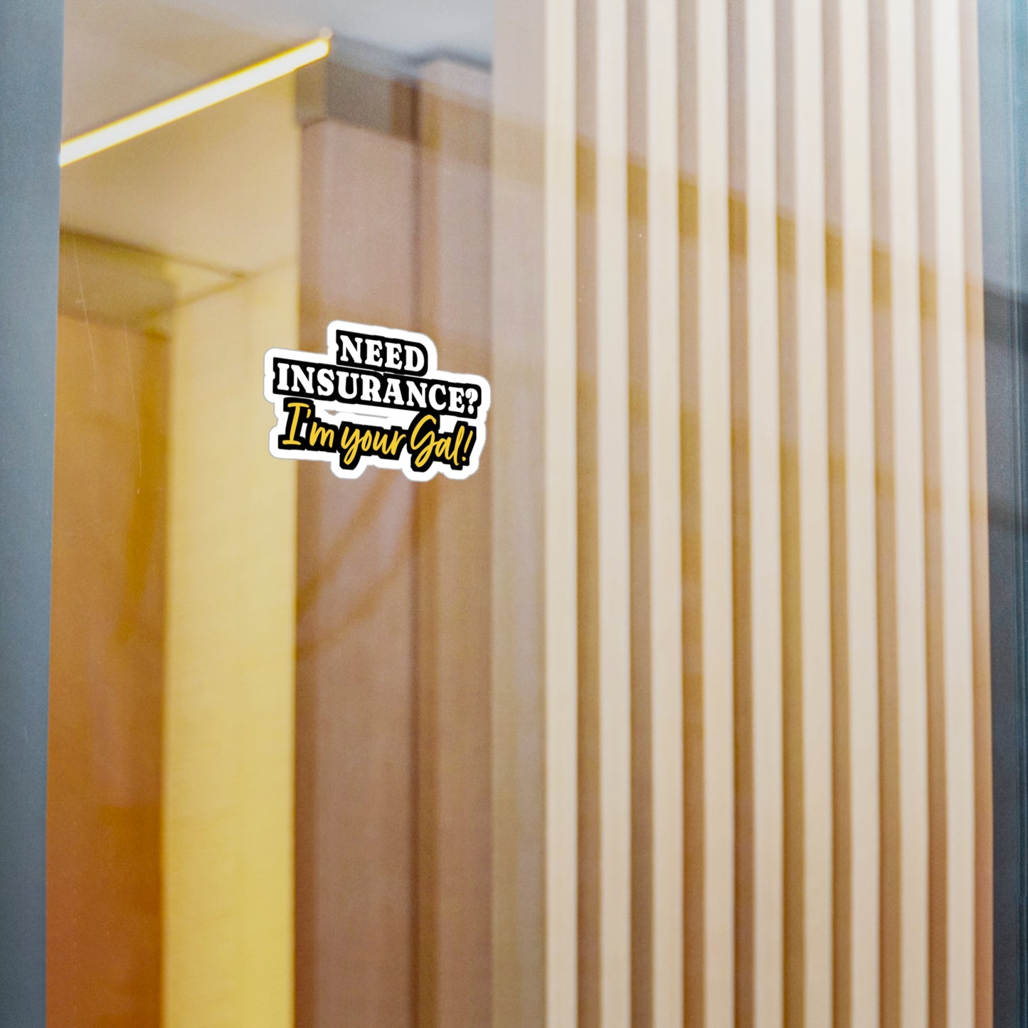 Need Insurance I'm Your Gal | Insurance-agent Sticker | Policy Decals | Premium Laptop Sticker | Insurance-agent Gift | Policy Gift