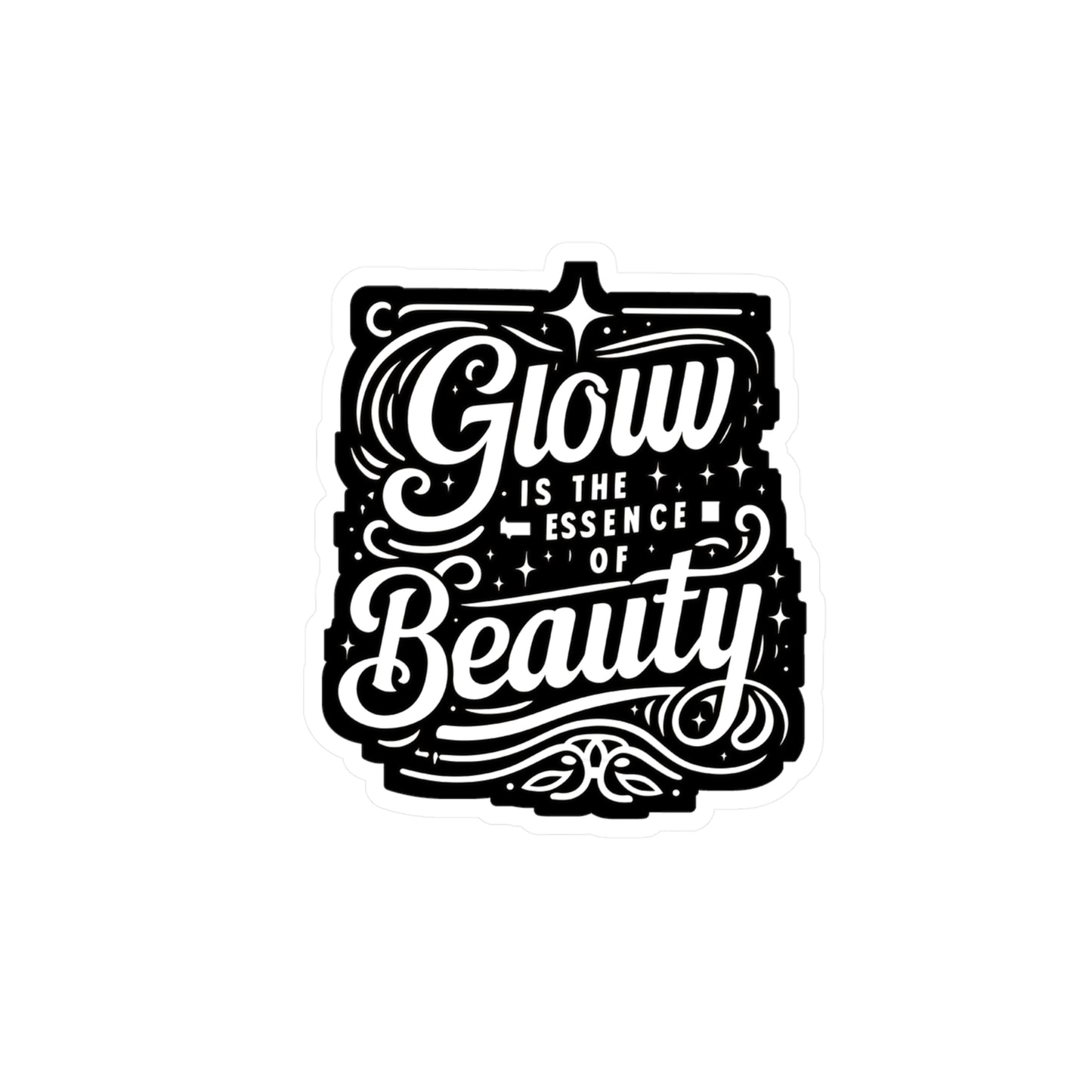 Glow is the essence of beauty - Beautician Sticker for Laptop Sticker. Water Bottle Sticker, Vinyl Esthetician Decal - Beautician Gift