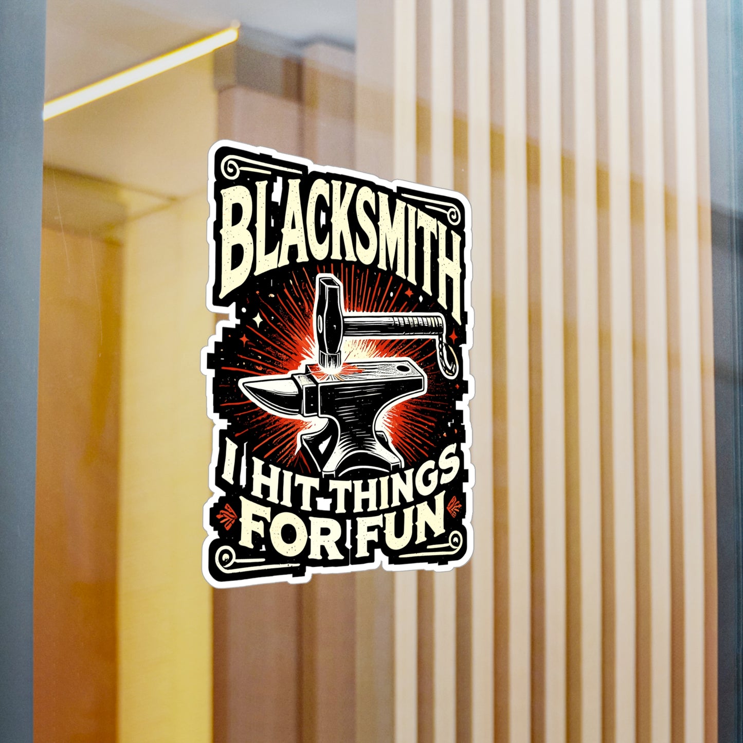 Blacksmith I Hit Things For Fun - Blacksmith Sticker for Laptop Sticker. Water Bottle Sticker, Vinyl Forging Decal - Blacksmith Gift