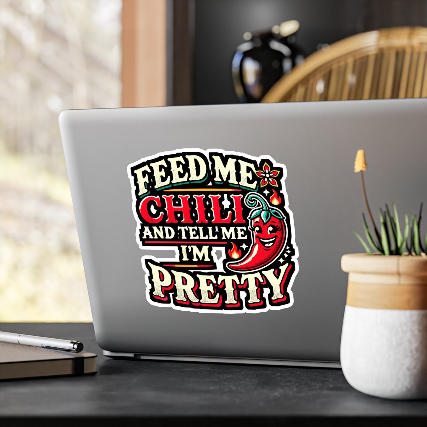 Feed Me Chili And Tell Me I'm Pretty - Chili Sticker for Laptop Sticker. Water Bottle Sticker, Vinyl Spice Decal - Chili Gift