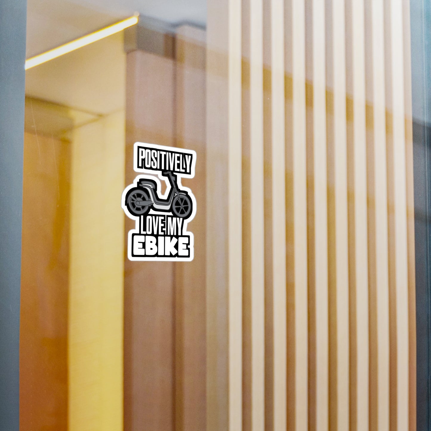 Positively Love My eBike - E-bike Sticker for Laptop Sticker. Water Bottle Sticker, Vinyl Electric-bike Decal - E-bike Gift