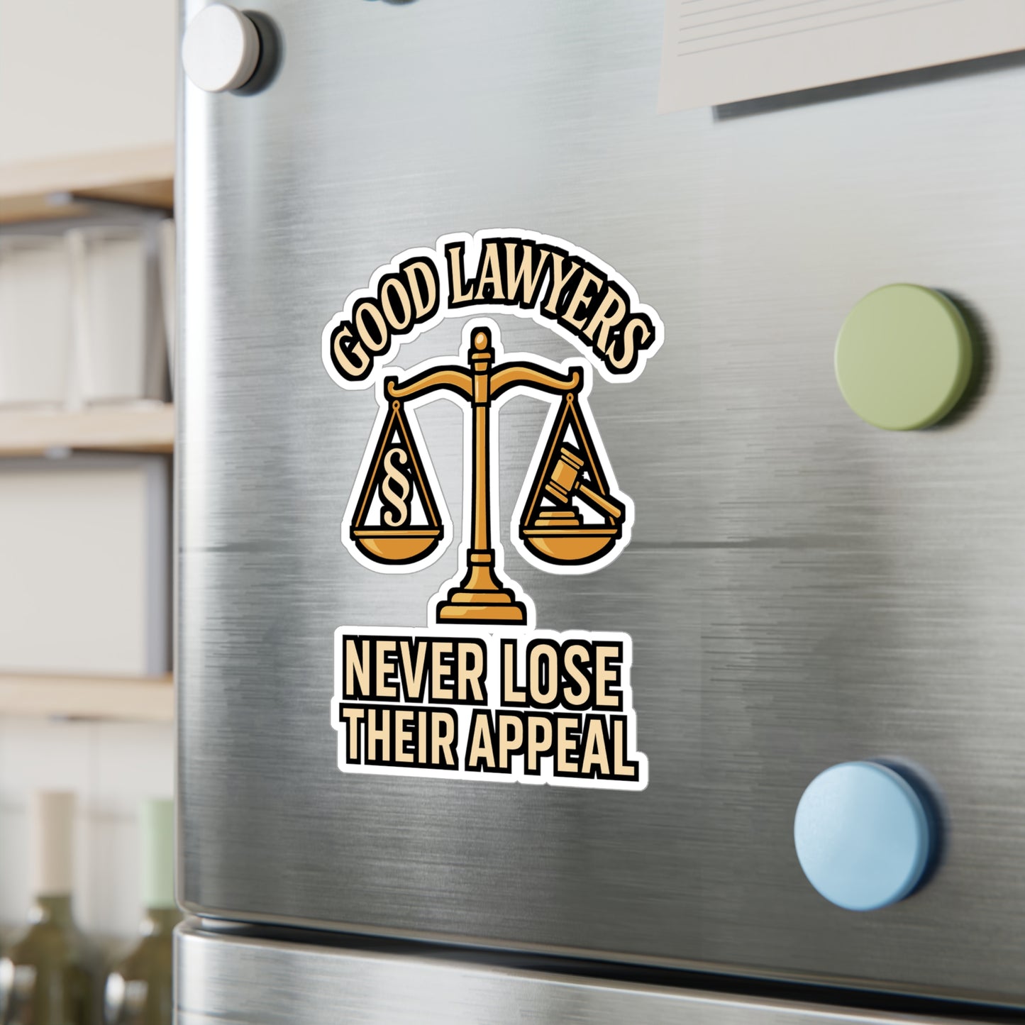 Good Lawyers Never Lose Their Appeal – Funny Lawyer Sticker for Laptop or Water Bottle | Courtroom Humor Gift