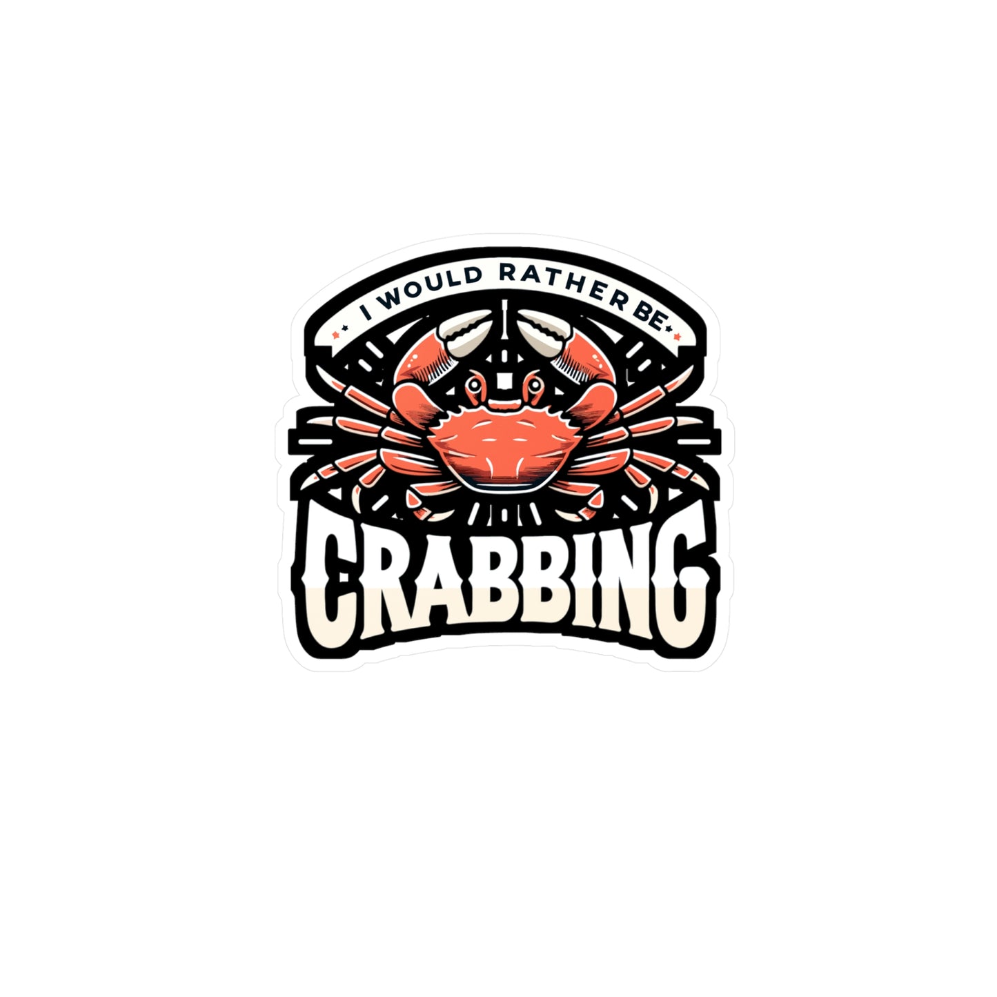 I Would Rather Be Crabbing - Crab Sticker for Laptop Sticker. Water Bottle Sticker, Vinyl Crabbing Decal - Crab Gift