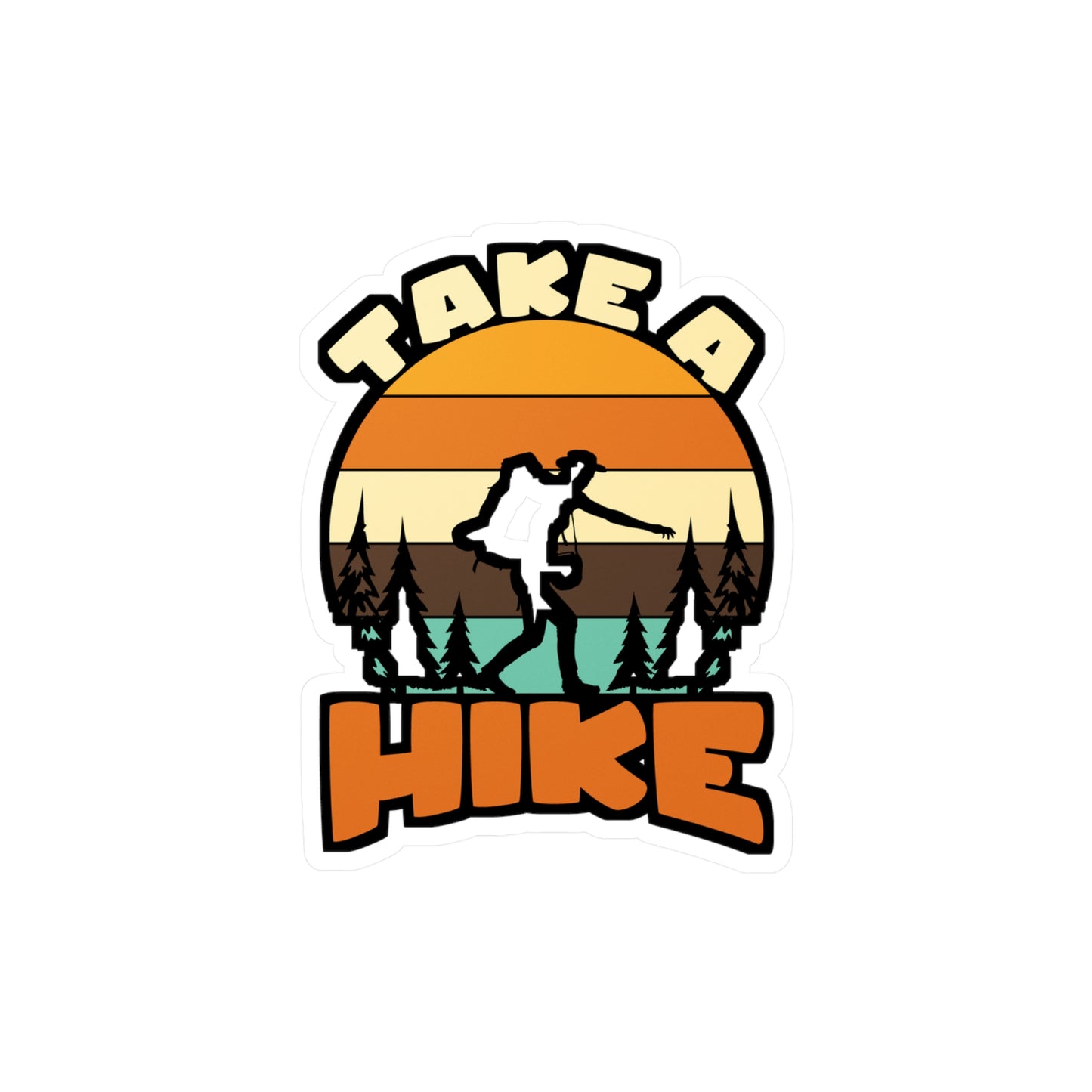 Take A Hike - Hiking Sticker for Laptop Sticker. Water Bottle Sticker, Vinyl Hiker quote Decal - Hiking Gift
