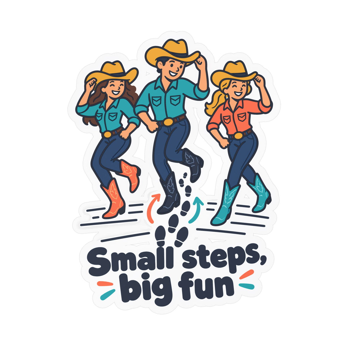Line Dance Sticker – Small Steps, Big Fun Design for Country Dancers, Western Decals for Laptop & Water Bottle
