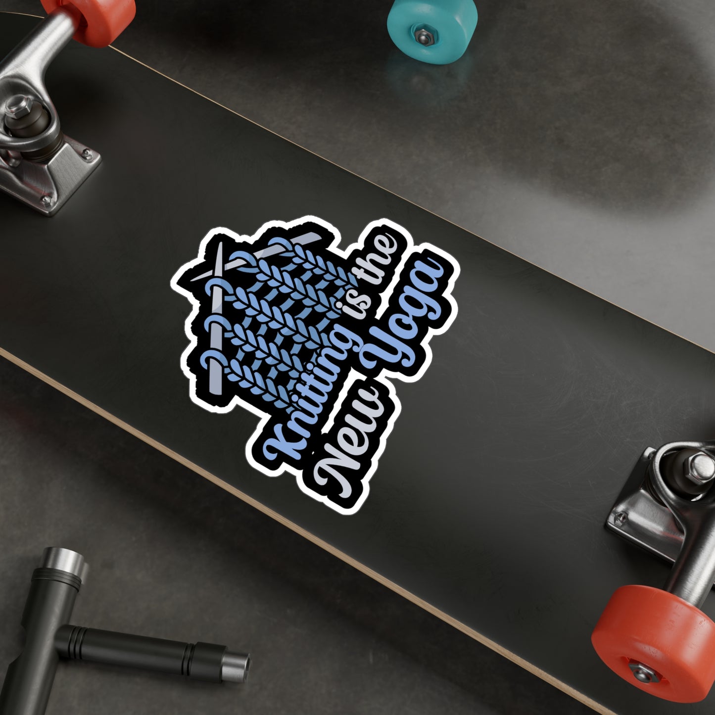 Knitting is the new Yoga - Crocheting Sticker for Wall, Laptop, Window, Truck, Car Crocheting Gift Vinyl Crocheter Decal Sticker