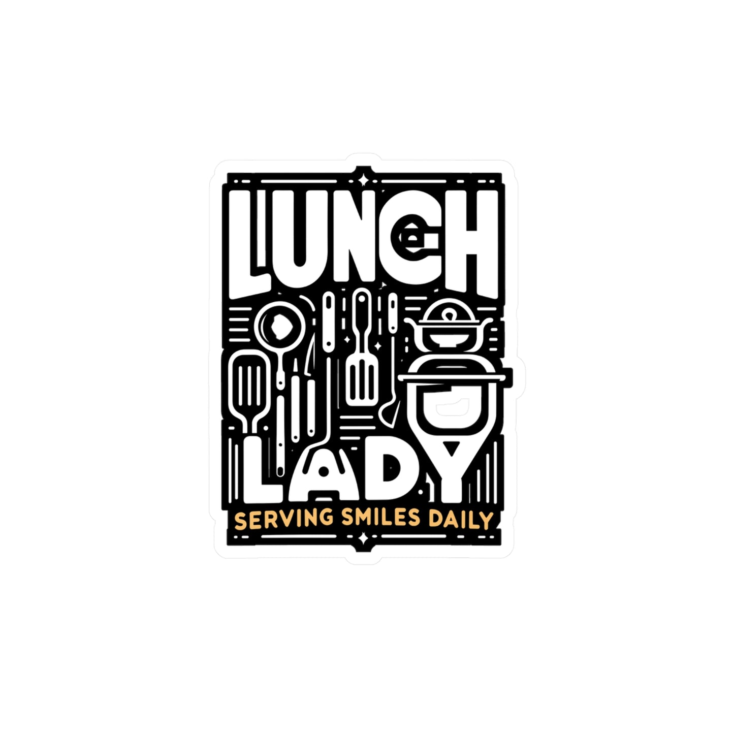 Lunch Lady Serving smiles daily  - Lunch lady Sticker for Laptop Sticker. Water Bottle Sticker, Vinyl Lunch Decal - Lunch lady Gift