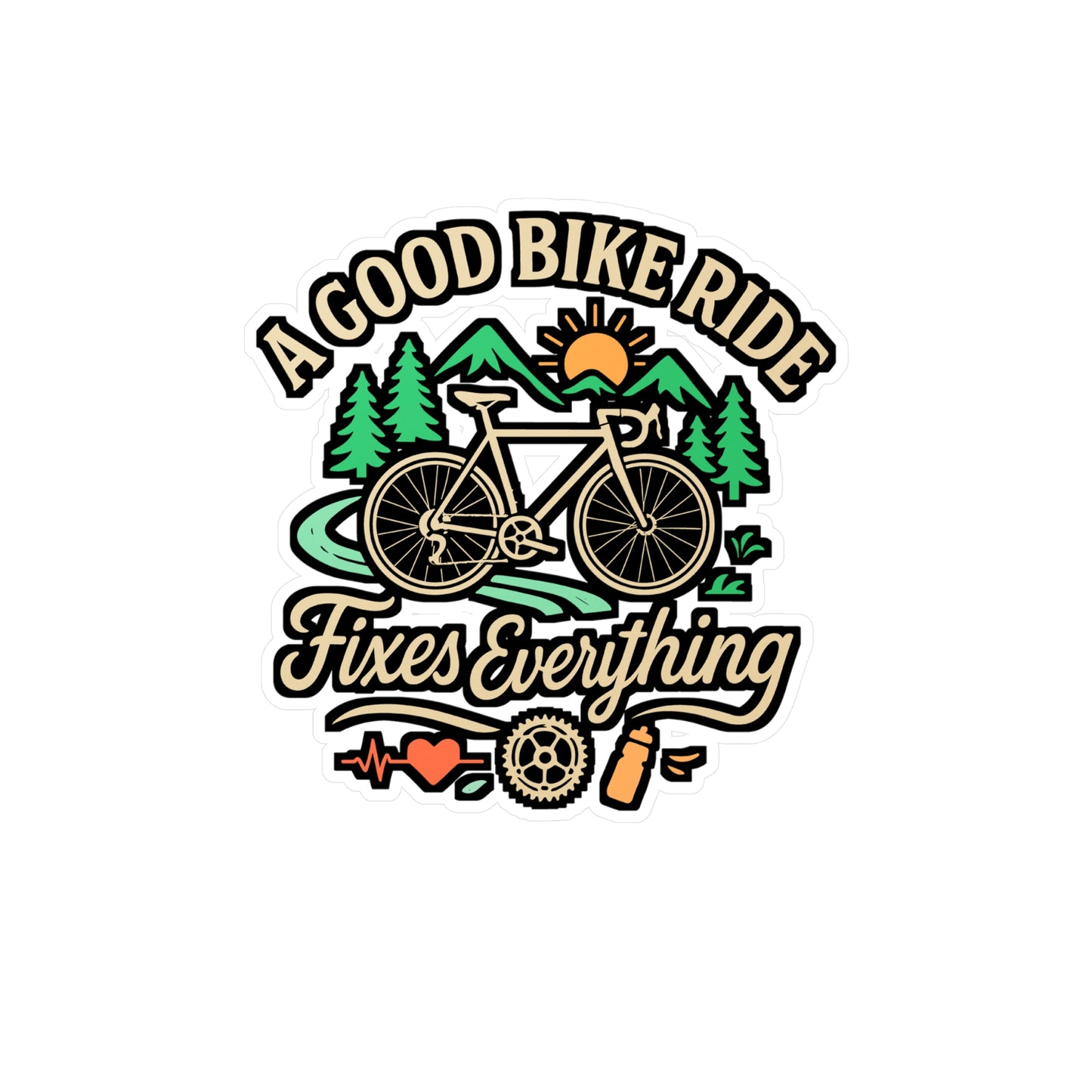 A Good Bike Ride Fixes Everything – Cycling Sticker for Laptop or Water Bottle | Vinyl Downhill Decal, Biker Gift, Mountain Bike Accessory