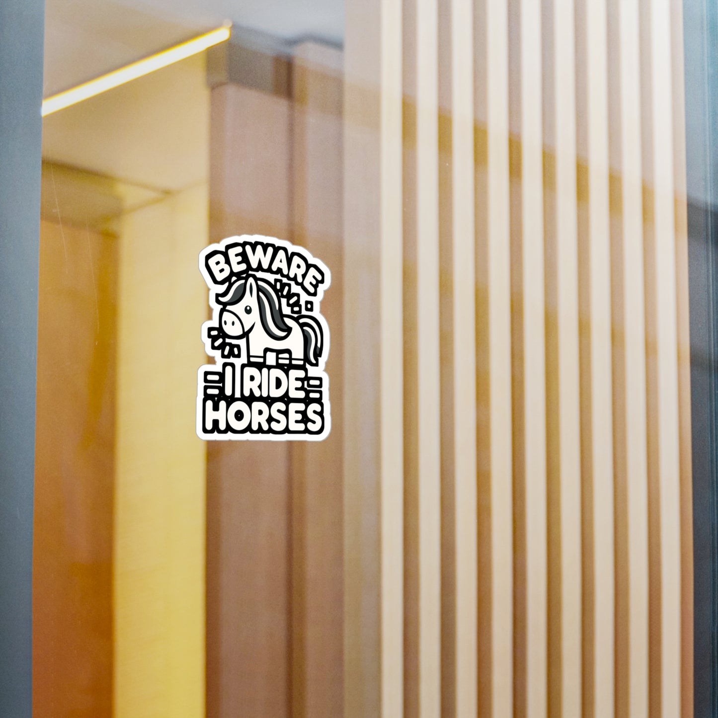 Beware I Ride Horses  - Horse Sticker for Car Window Laptop Sticker. Water Bottle Sticker, Vinyl Pasture Decal, Neigh Sticker - Horse Gift