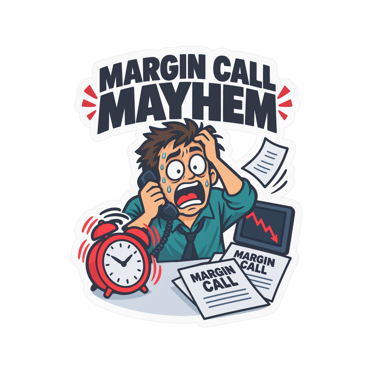 Day Trading Sticker – Margin Call Mayhem for the Forex and Stock Market Trader, Laptop & Water Bottle Decals