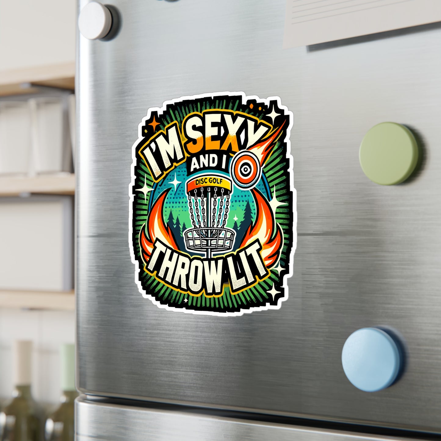 I'm Sexy And I Throw Lit - Disc golf Sticker for Laptop Sticker. Water Bottle Sticker, Vinyl Funny disc golf Decal - Disc golf Gift