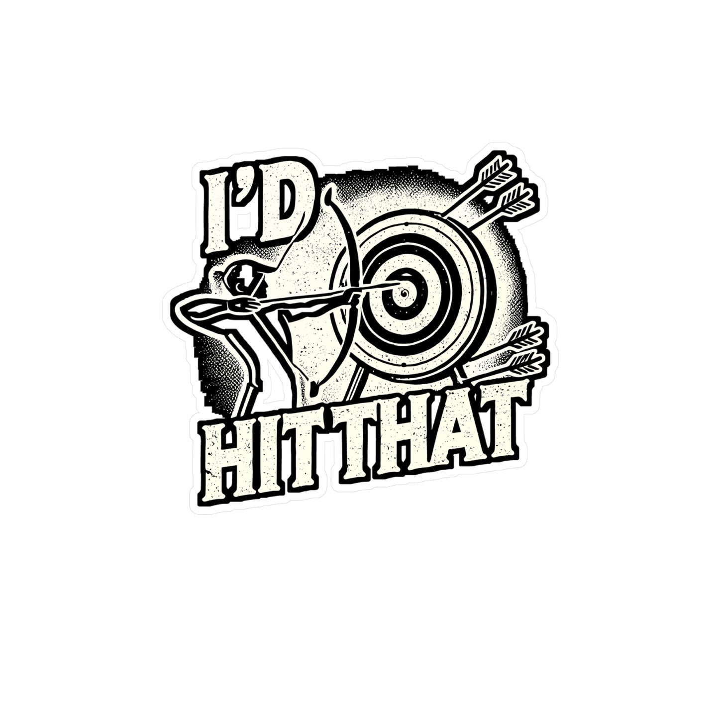 I'd Hit That – Archery Vinyl Decal for Car, Laptop, or Water Bottle | Funny Archer Gift for Sports Lovers