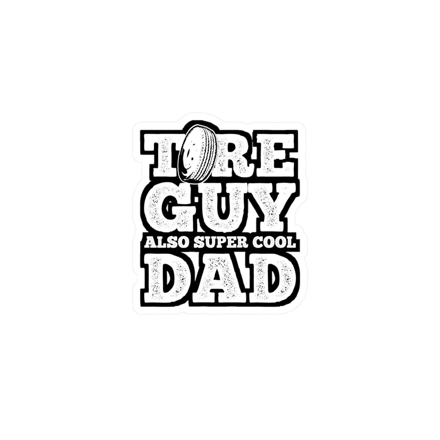 Tire Guy Dad Mechanic | Mechanic Sticker | Garage Decals | Tire-guy Laptop Sticker | Mechanic Gift | Garage Gift