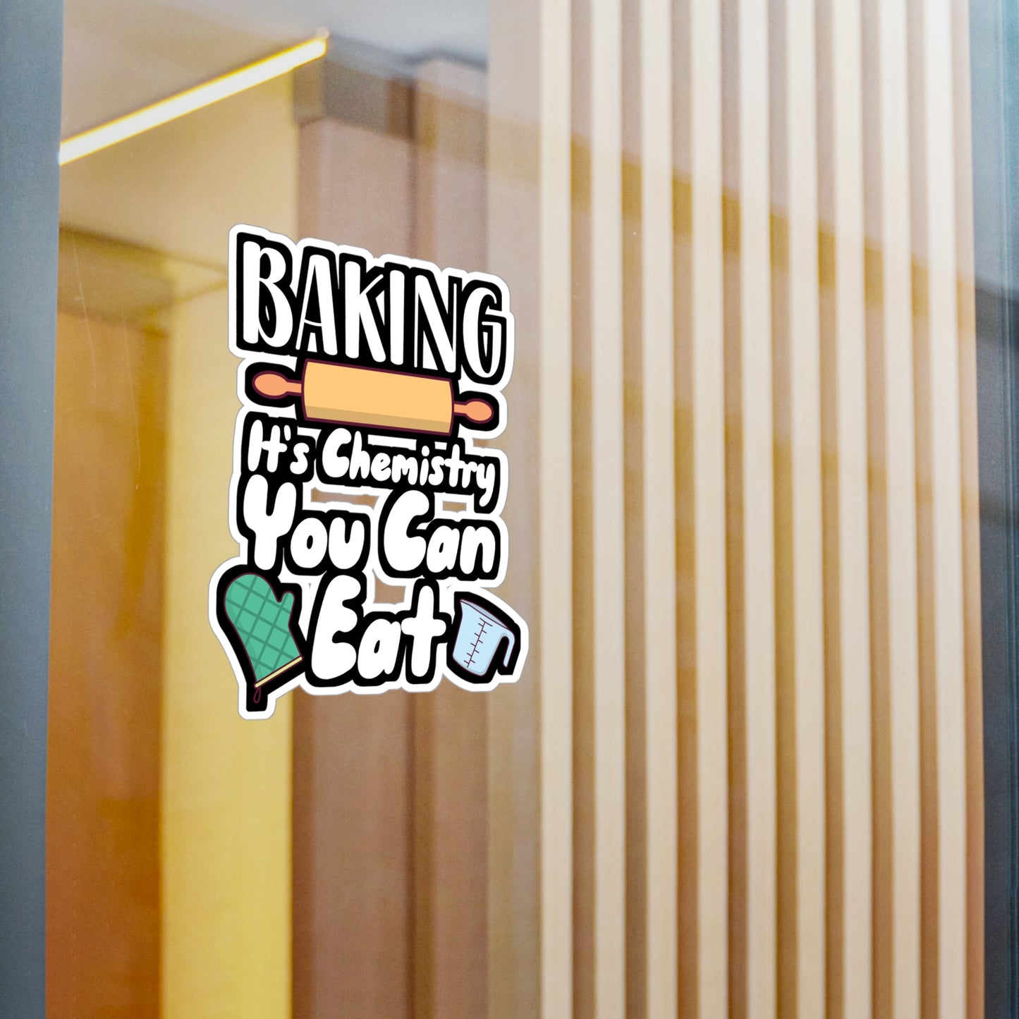 Baking It's Chemistry You Can Eat - Baking Sticker for Wall, Laptop, Window, Truck, Car Baking Gift Vinyl Baker Decal Sticker