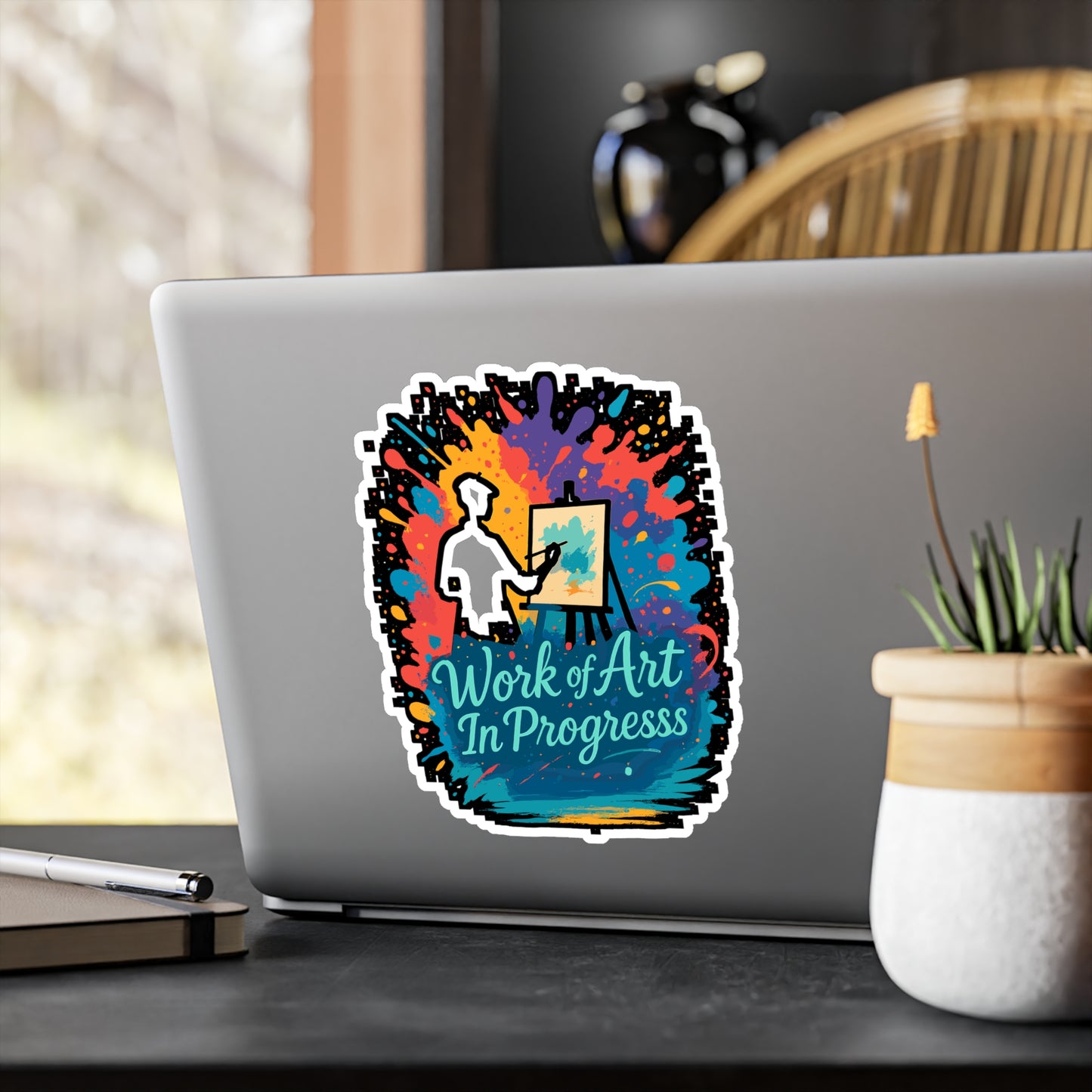 Work of Art In Progress - Painter Sticker for Laptop, Water Bottle - Artist Gift Idea for Creative Adults & Students