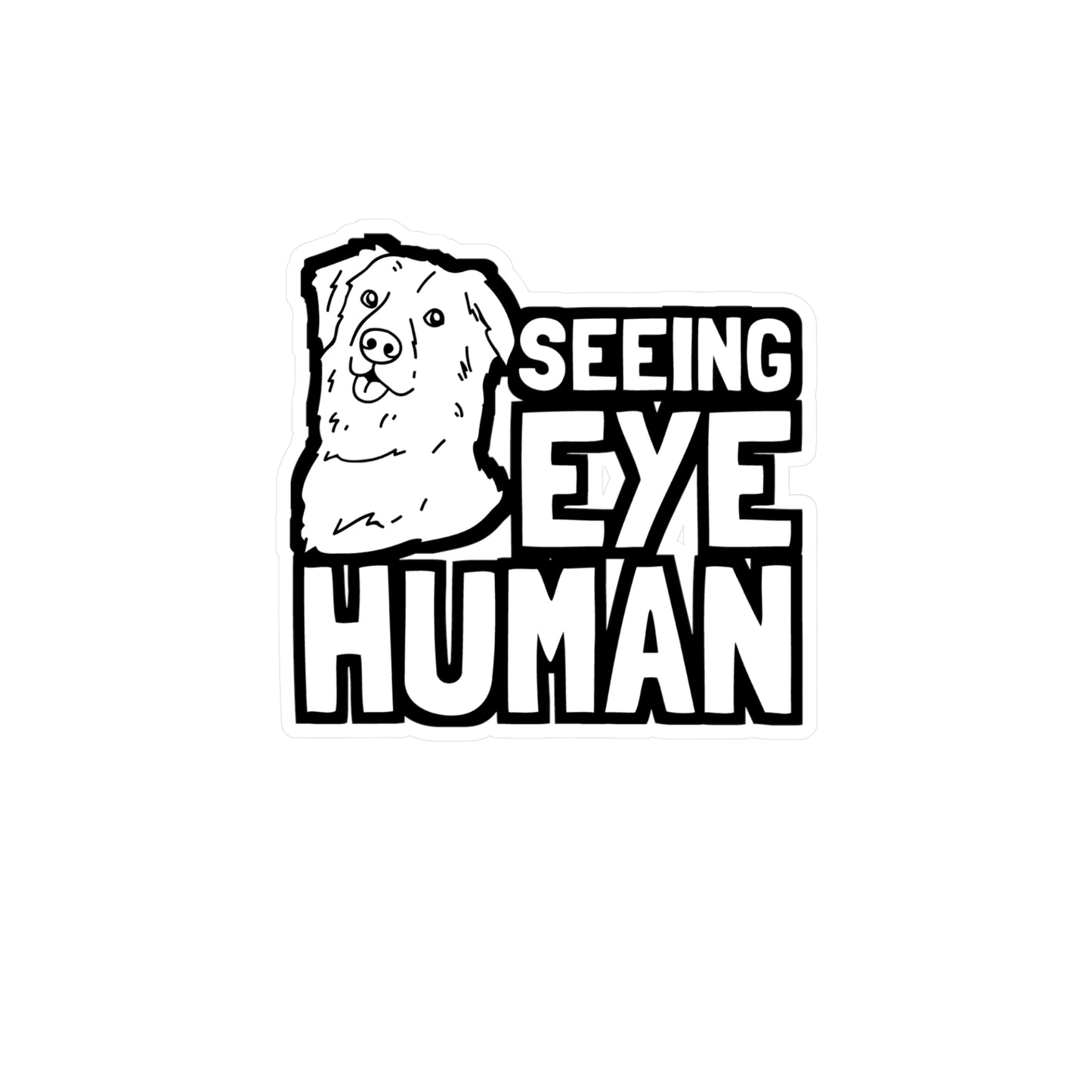 Seeing Eye Human - Blind Sticker for Car Window Laptop Sticker. Water Bottle Sticker, Vinyl Dog Decal, Low-vision Sticker - Blind Gift