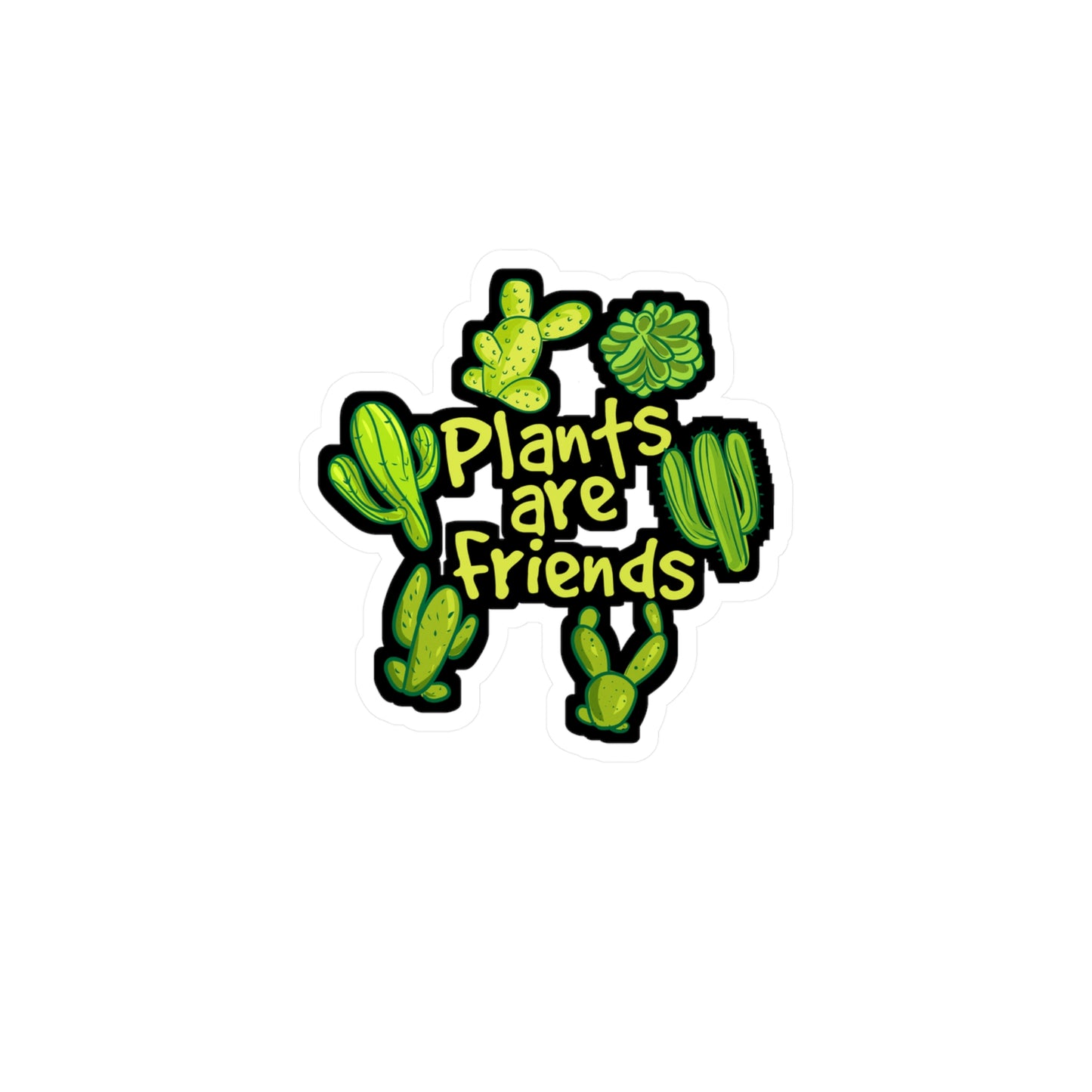 Plants Are Friends - Succulent Sticker for Laptop Sticker. Water Bottle Sticker, Vinyl Gardening Decal - Succulent Gift