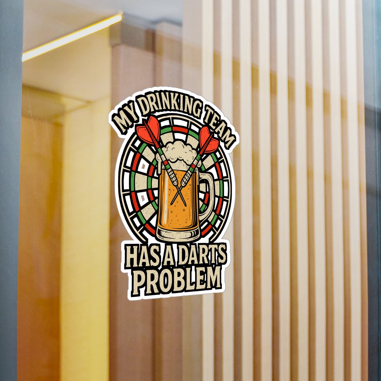 My Drinking Team Has a Darts Problem – Funny Dart Sticker for Laptop or Water Bottle | Vinyl Dartboard Decal, Gift for Dart Players