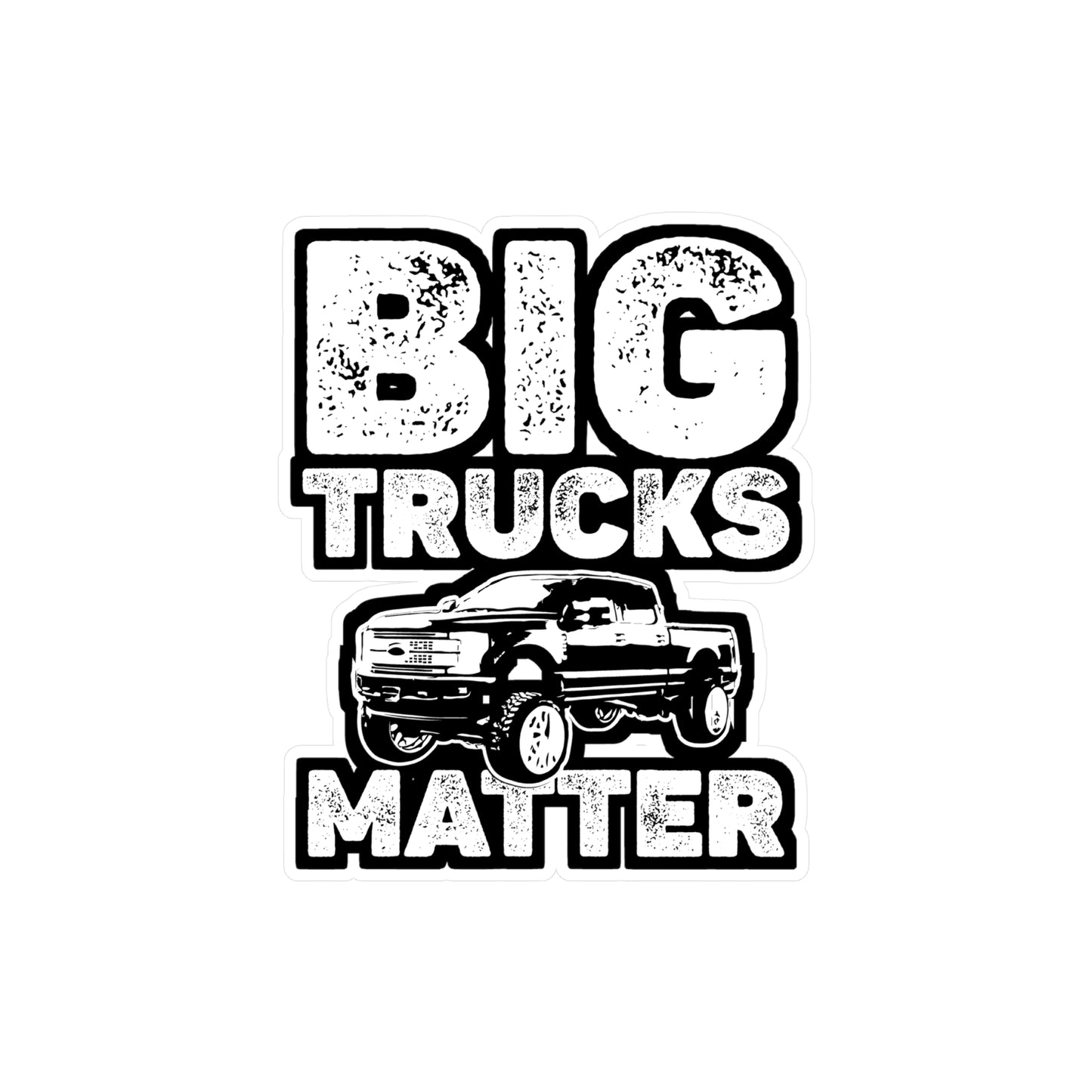 Big Trucks Matter Lifted Trucks | Lifted-truck Sticker | Mudding Decals | Mud-bogging Laptop Sticker | Lifted-truck Gift | Mudding Gift