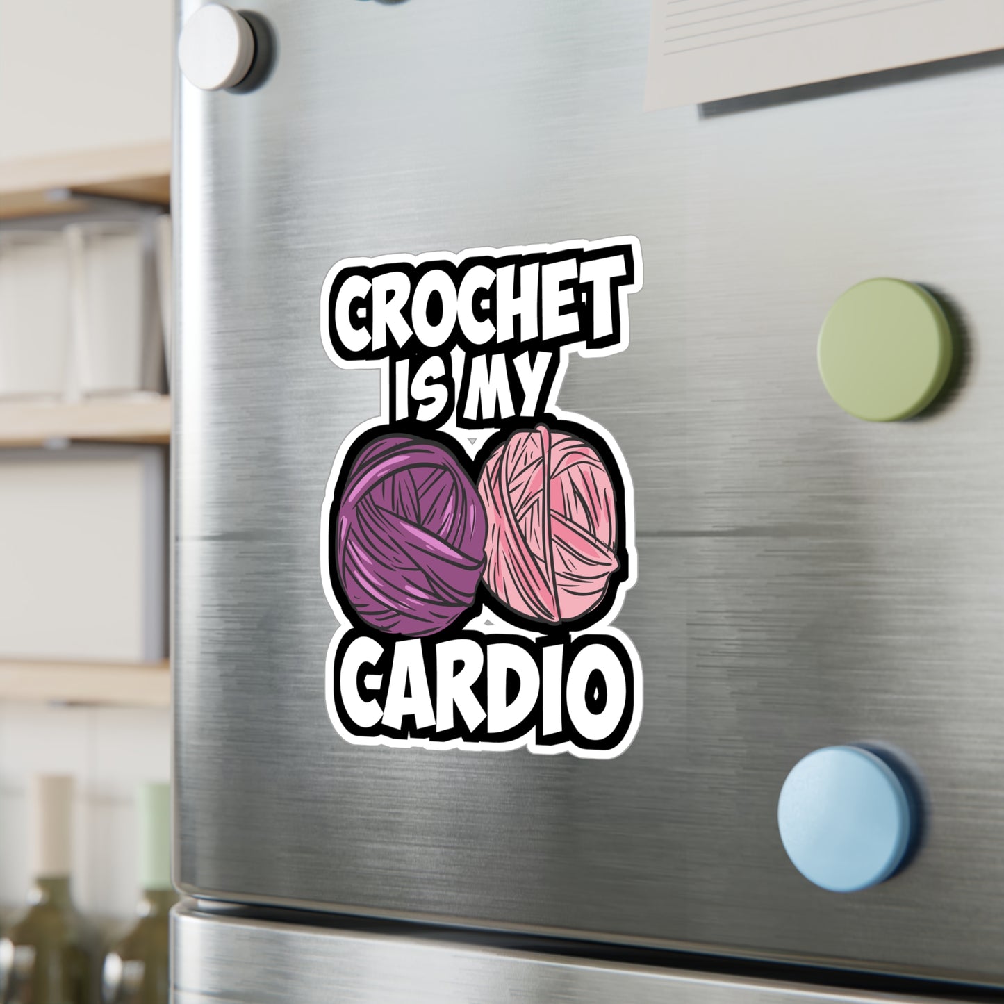 Crochet Is My Cardio - Crocheting Sticker for Laptop Sticker. Water Bottle Sticker, Vinyl Knitting Decal - Crocheting Gift