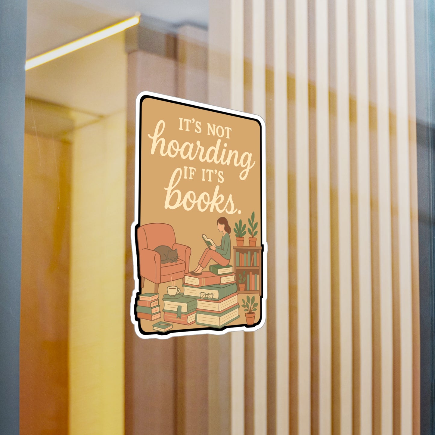 Reading Sticker – "It’s Not Hoarding If It’s Books" Vinyl Decal for Laptops & Water Bottles, Literature Lover Books Decor, Waterproof