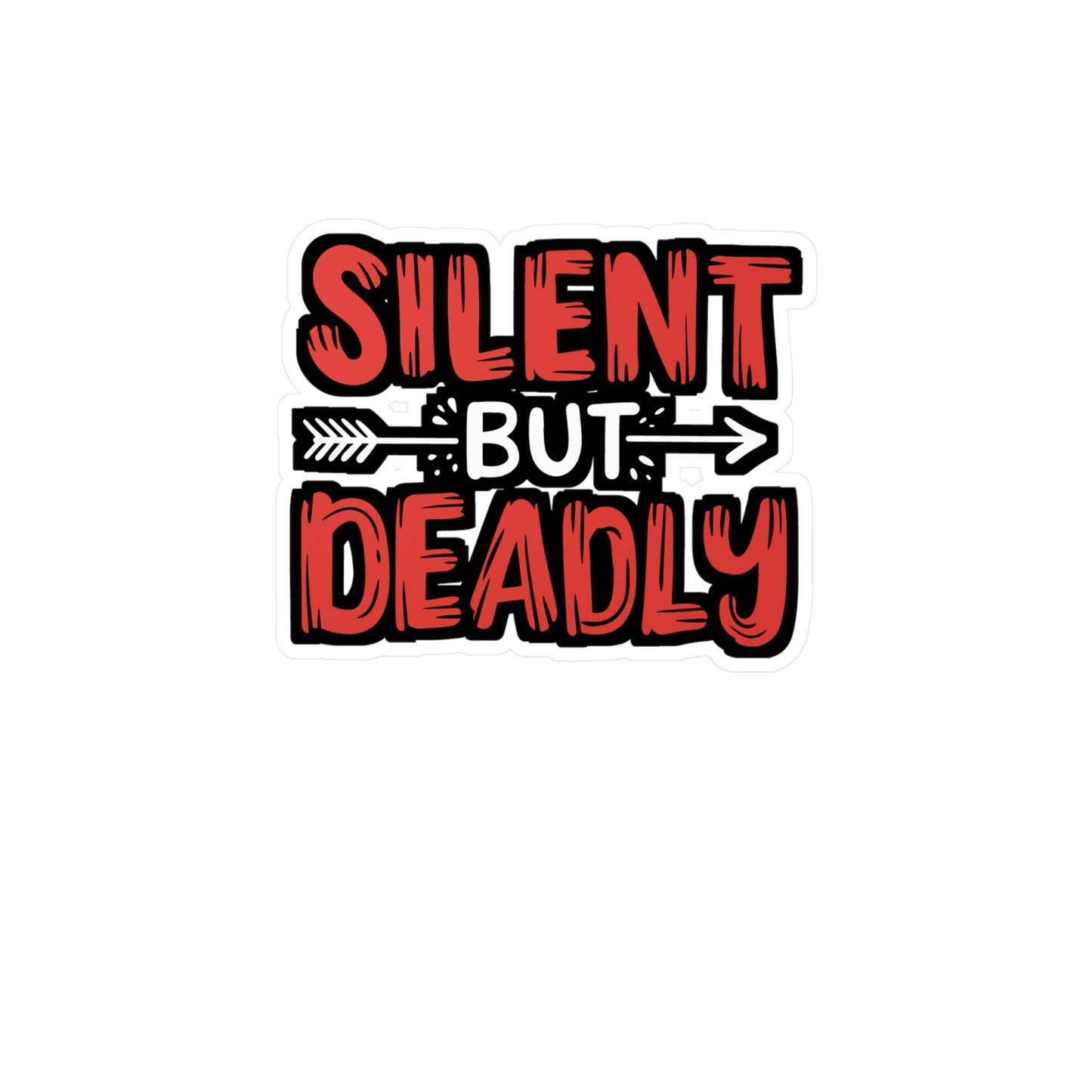 Silent But Deadly - Archery Sticker for Laptop Sticker. Water Bottle Sticker, Vinyl Prehistoric Decal - Archery Gift