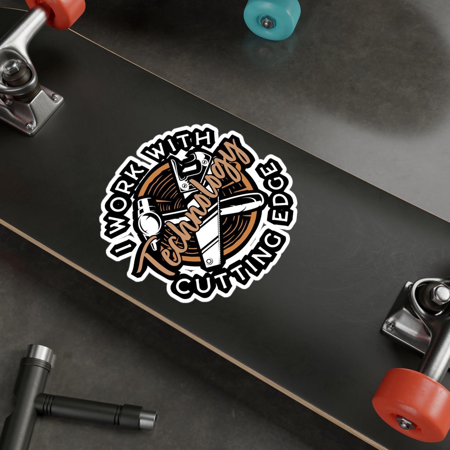 I Work With Cutting Edge Technology - Carpenter Sticker for Laptop Sticker. Water Bottle Sticker, Vinyl Woodworker Decal - Carpenter Gift