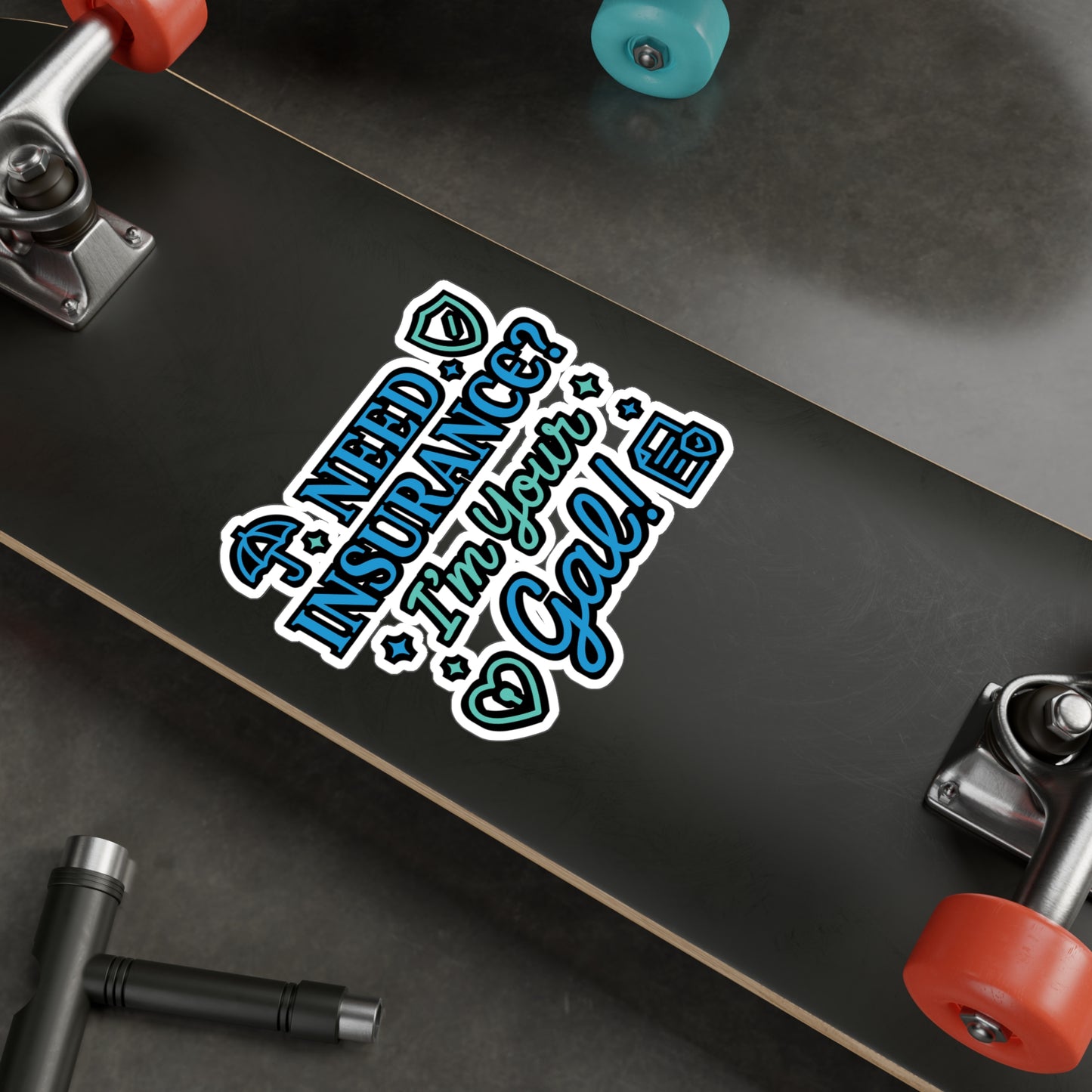 Need Insurance I'm Your Gal! – Insurance Agent Sticker | Vinyl Decal for Laptop or Water Bottle | Funny Policy Advisor Gift