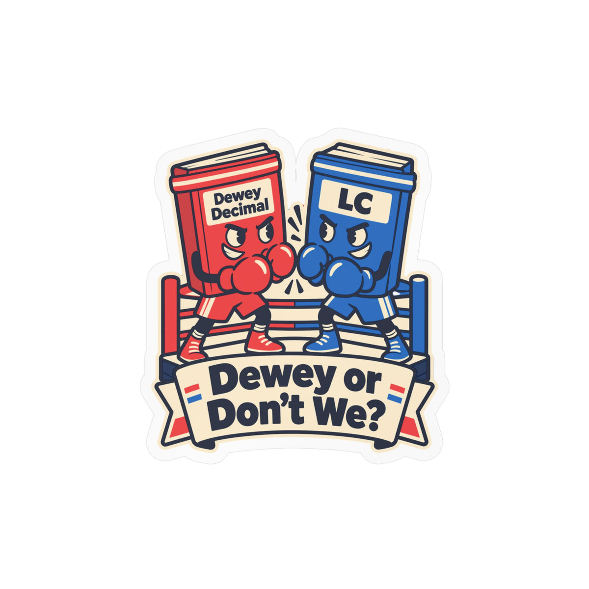 Librarian Sticker - Dewey or Don’t We? Fabulous, Magical Unicorn Decals for Laptop and Water Bottle
