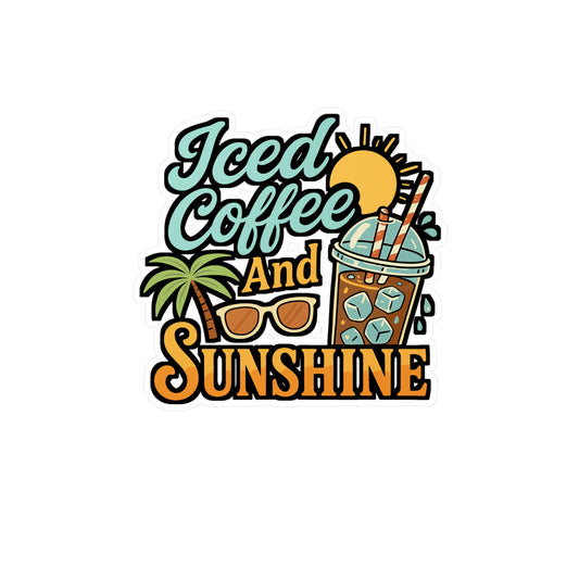 Iced Coffee and Sunshine – Coffee Sticker for Laptop, Water Bottle & Summer Vibes Gifts
