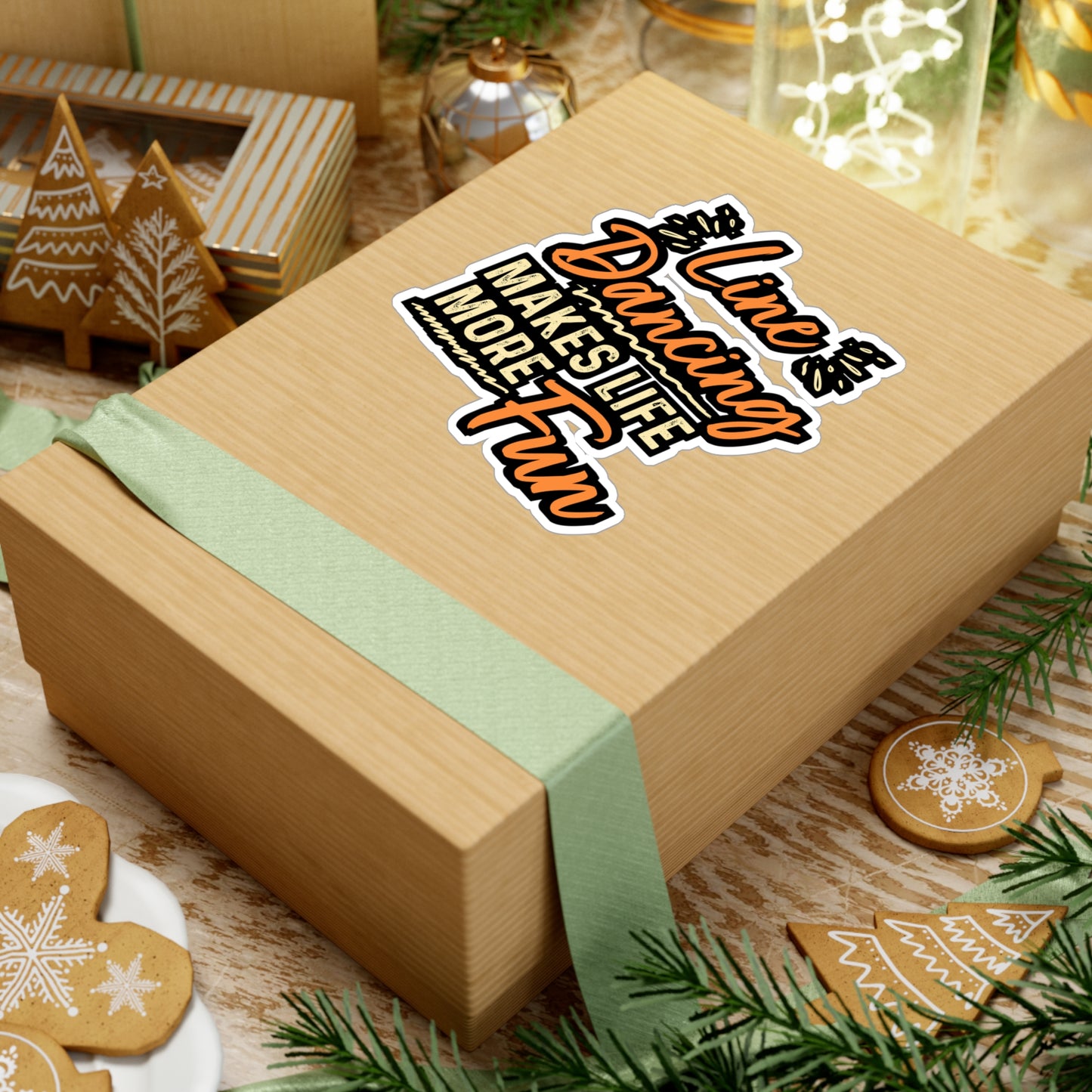 Line Dancing Makes Life More Fun | Line dance Sticker | Dancer Decals |  country-life Laptop Sticker | Line dance Gift | Dancer Gift