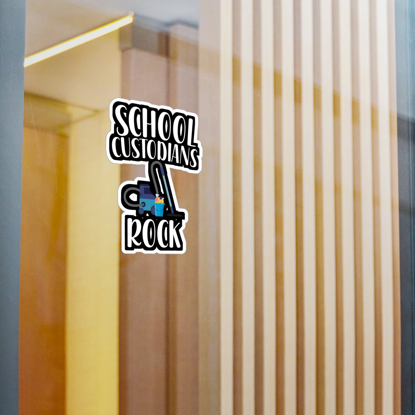 School Custodians Rock - Cleaning Sticker for Wall, Laptop, Window, Truck, Car Cleaning Gift Vinyl Funny Decal Sticker