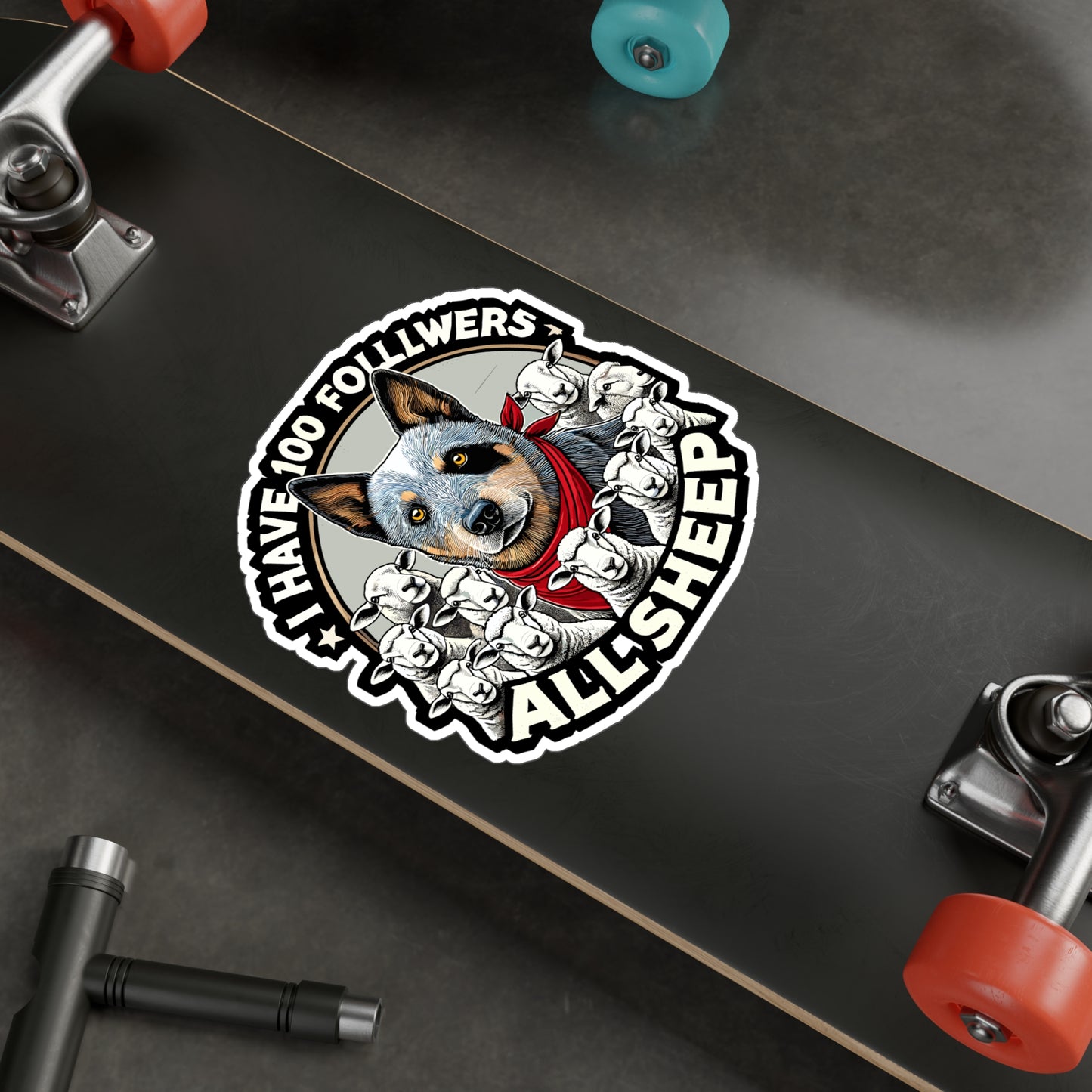 I Have 100 Followers All Sheep - Sheepdog Sticker for Laptop Sticker. Water Bottle Sticker, Vinyl Herding Decal - Sheepdog Gift