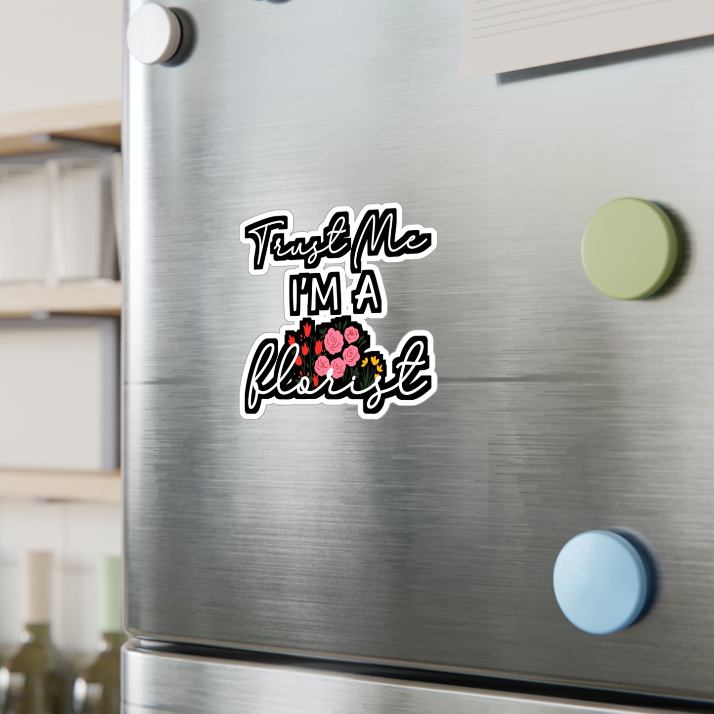 Trust Me I'm A Florist | Florists Sticker | Gardening Decals | Spring Laptop Sticker | Florists Gift | Gardening Gift