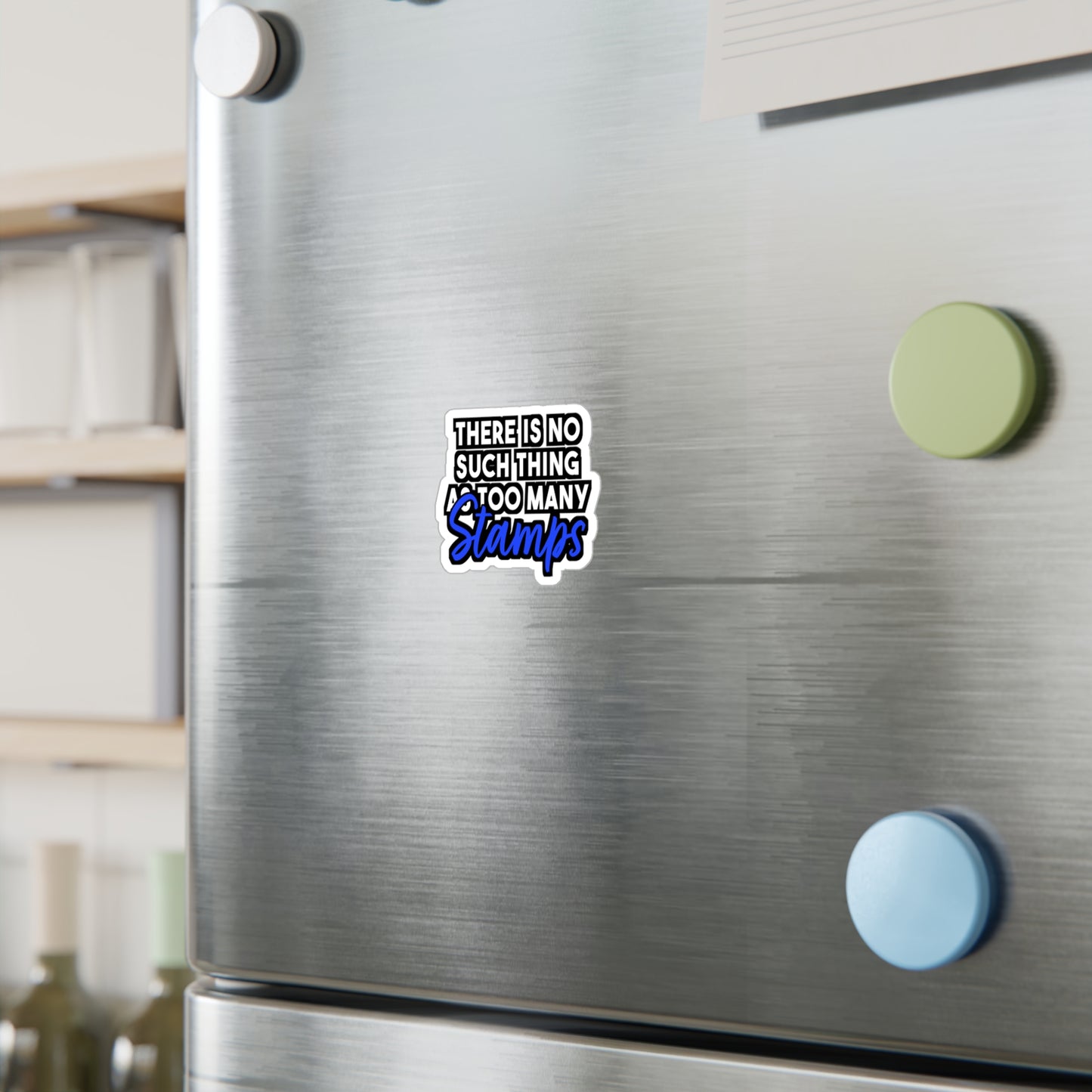 There is No Such Thing As Too Many Stamps | Stamp collector Sticker | Philatelist Decals | Stamp collector Gift
