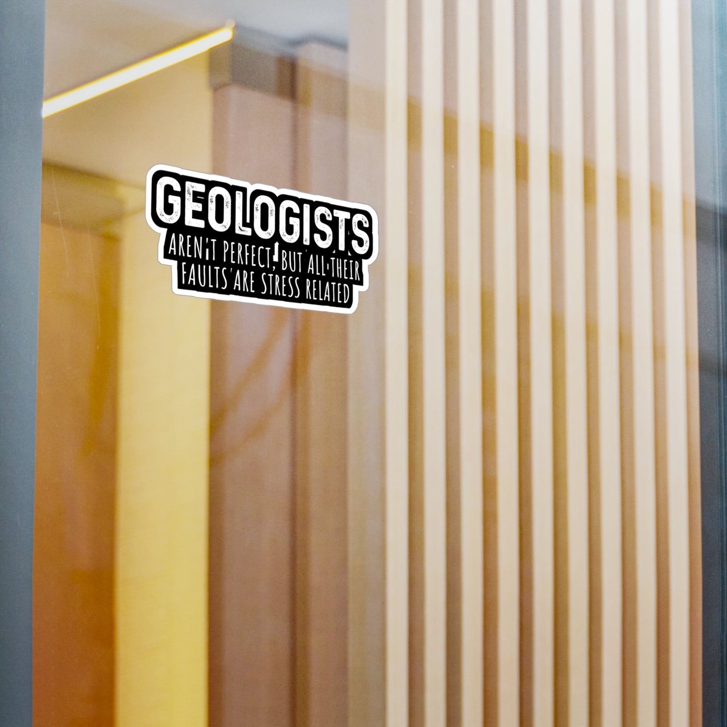 Geologists aren't perfect - Geology Sticker for Laptop Sticker. Water Bottle Sticker, Vinyl Geologist Decal - Geology Gift