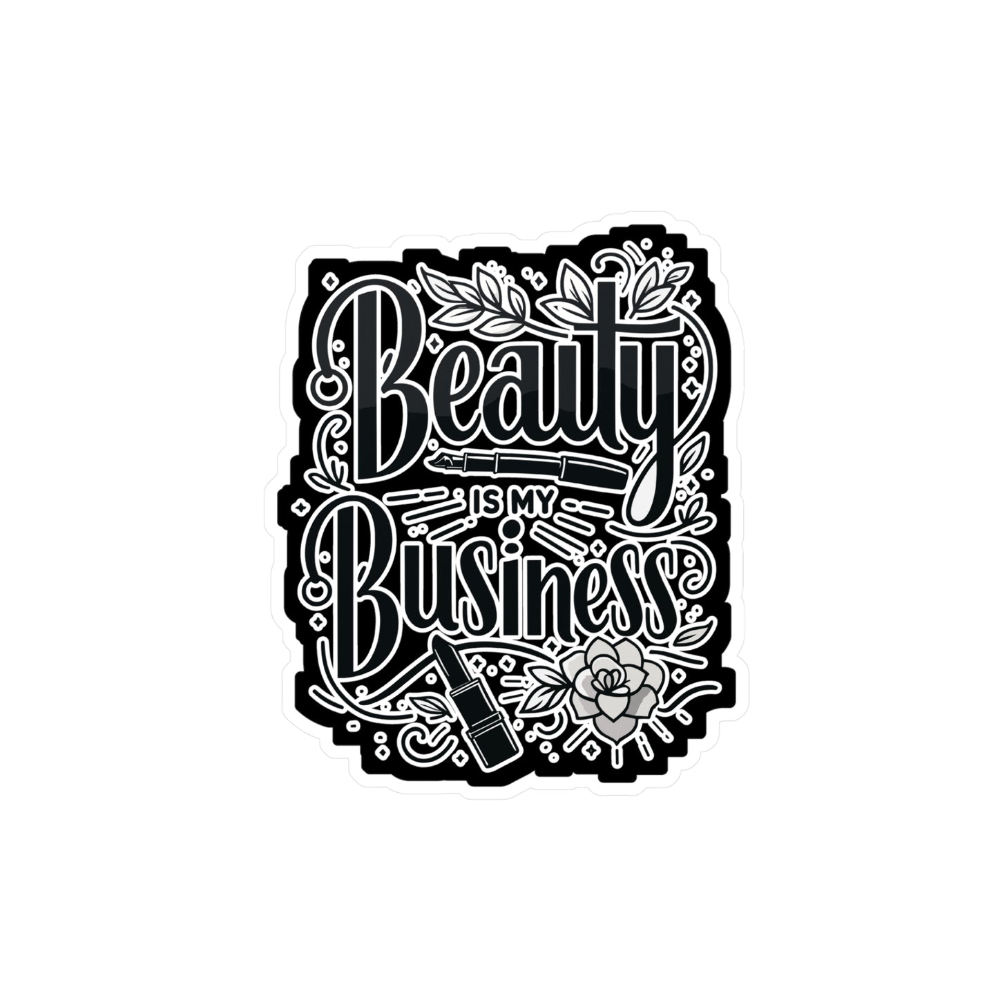 Beauty is my business - Beautician Sticker for Laptop Sticker. Water Bottle Sticker, Vinyl Esthetician Decal - Beautician Gift