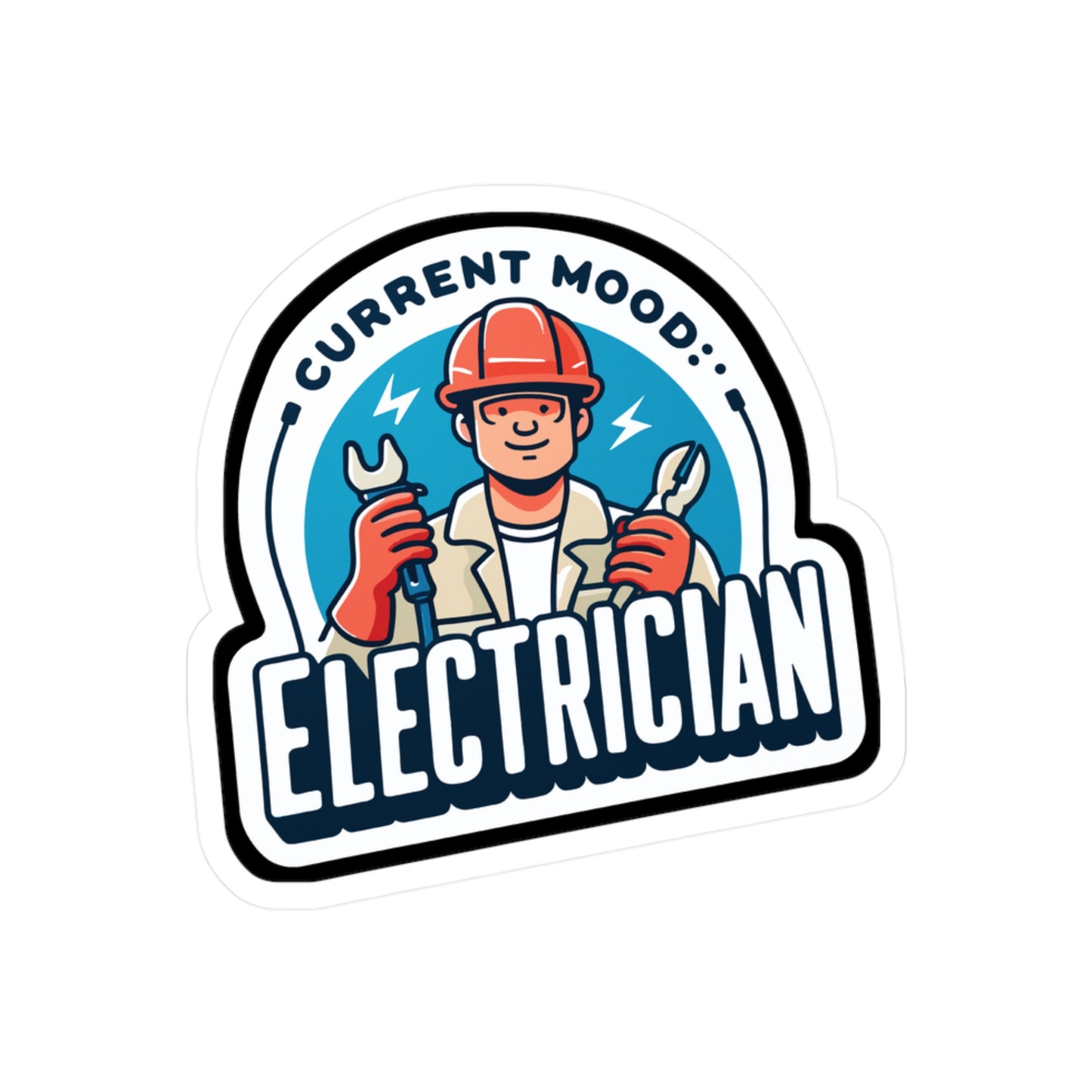 Current mood Electrician - Electrician Sticker for Laptop Sticker. Water Bottle Sticker, Vinyl Stripper Decal - Electrician Gift